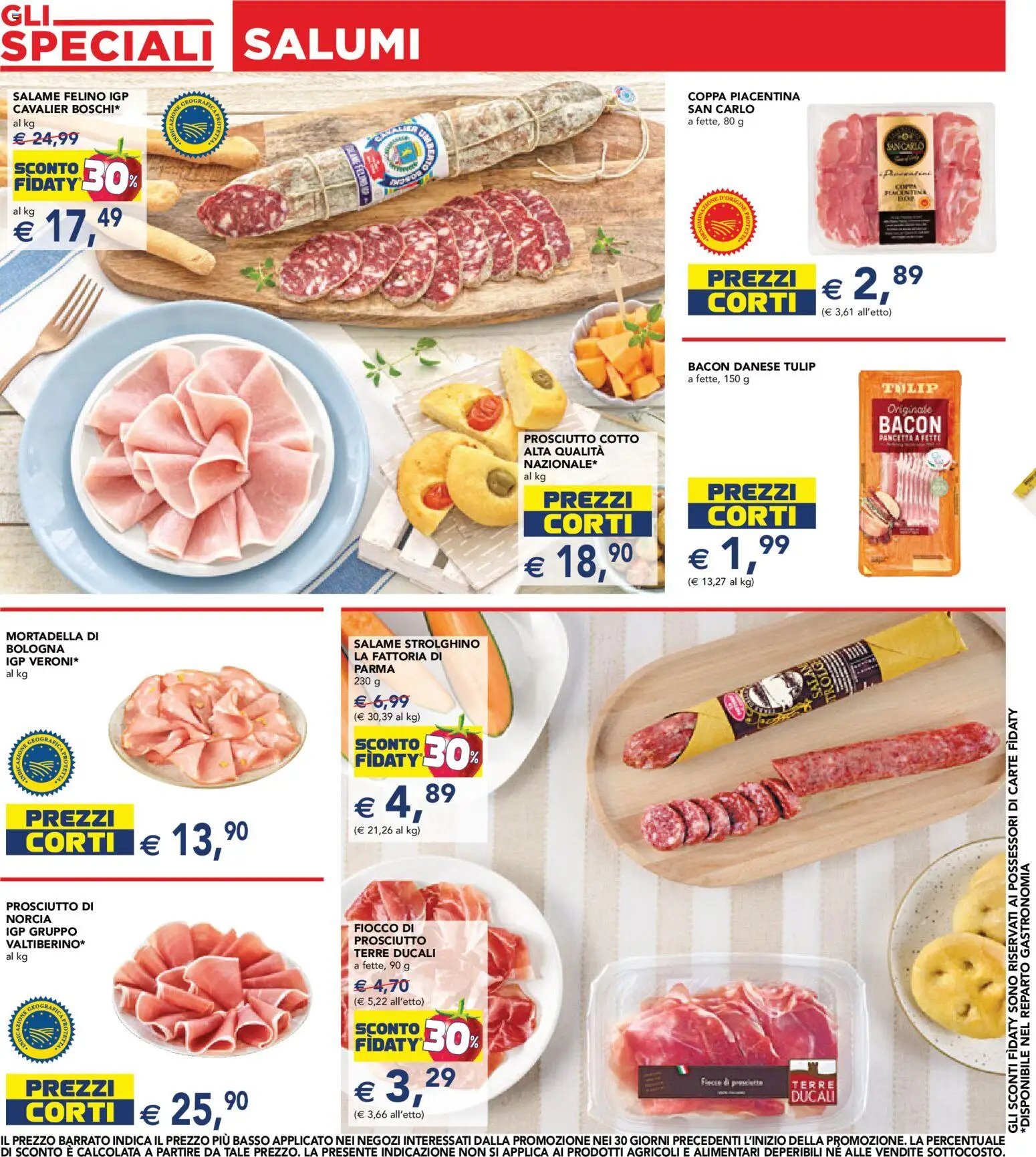 Volantino Esselunga S del 16/07/2026 | Pagina: 14 | Prodotti: Prosciutto Cotto, Salame, Prosciutto, Mortadella