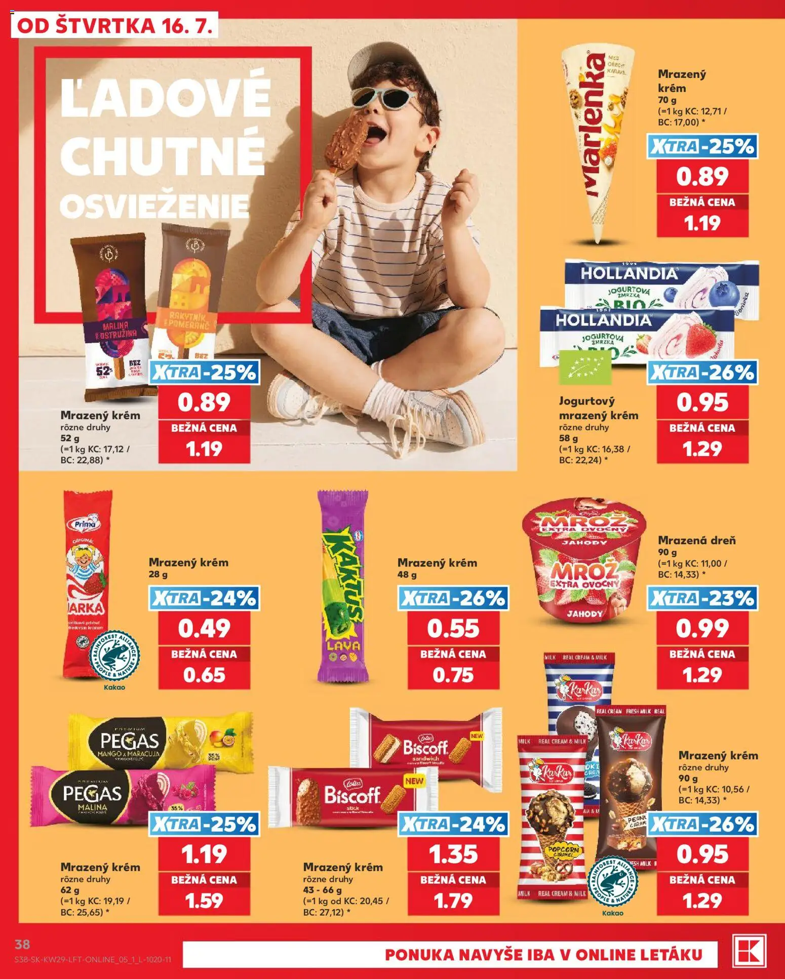 Kaufland SK akciós ujság - amely érvényes a következő dátumtól: 2026.07.16. | Oldal: 38 | Termékek: Krém, Kakaó, Popcorn, Mangó