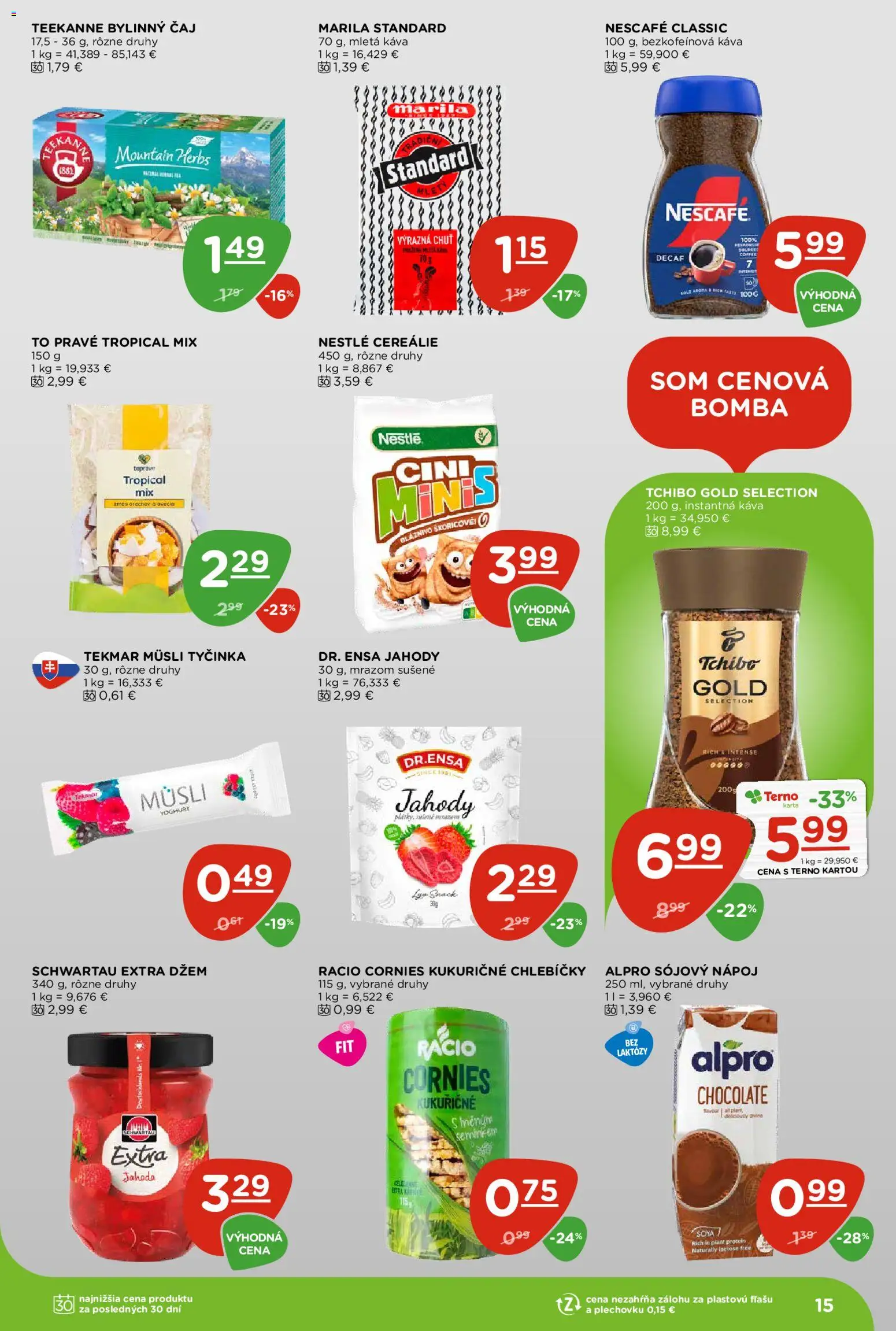Nové Terno akcie – leták je platný od 13.08.2026 | Strana: 15 | Produkty: Müsli tyčinka, Káva, Čaj, Alpro