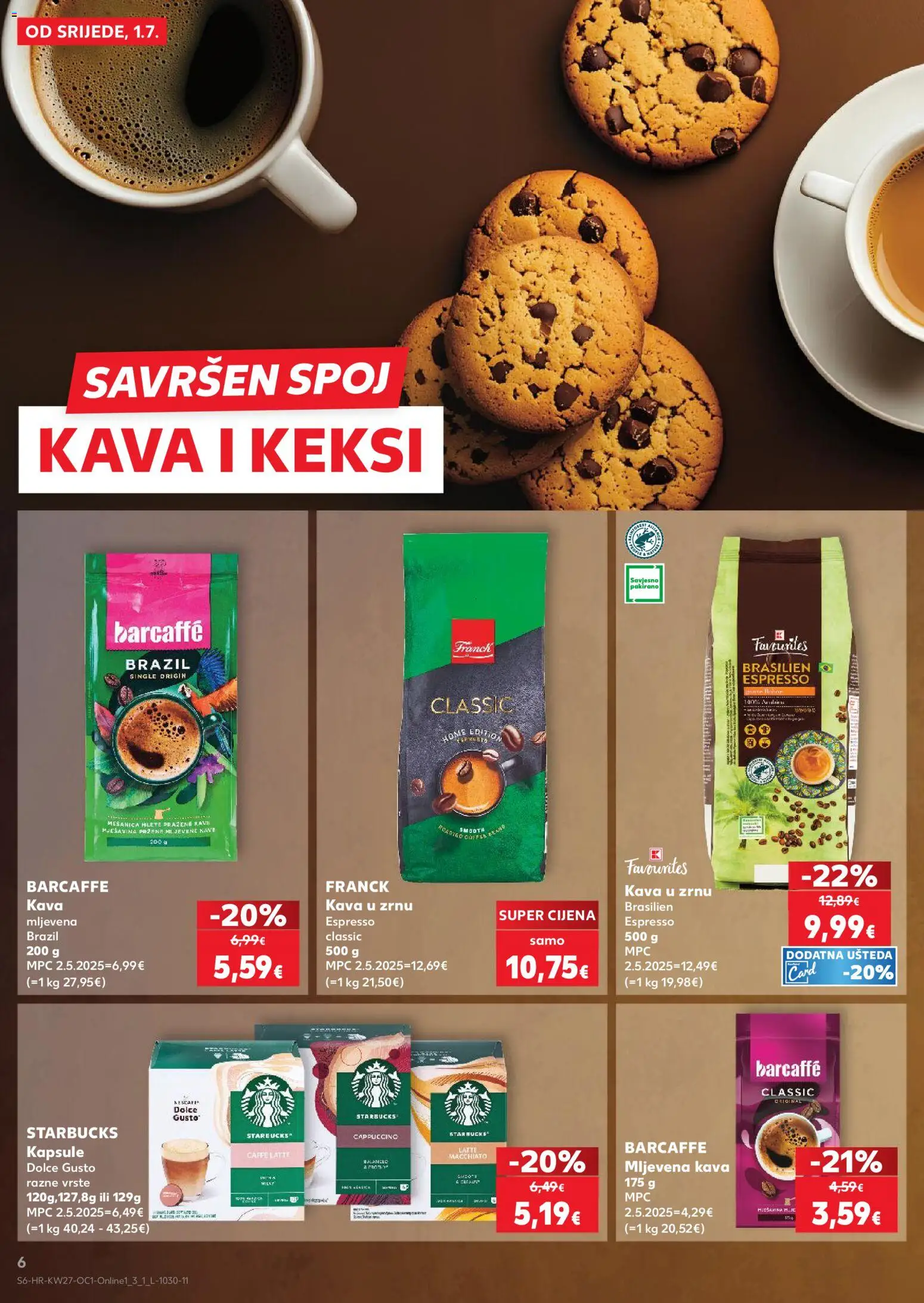 Kaufland katalog | vrijedi od 01.07.2026 | Stranica: 6 | Proizvodi: Mljevena kava, Kava u zrnu, Dolce Gusto, Barcaffe