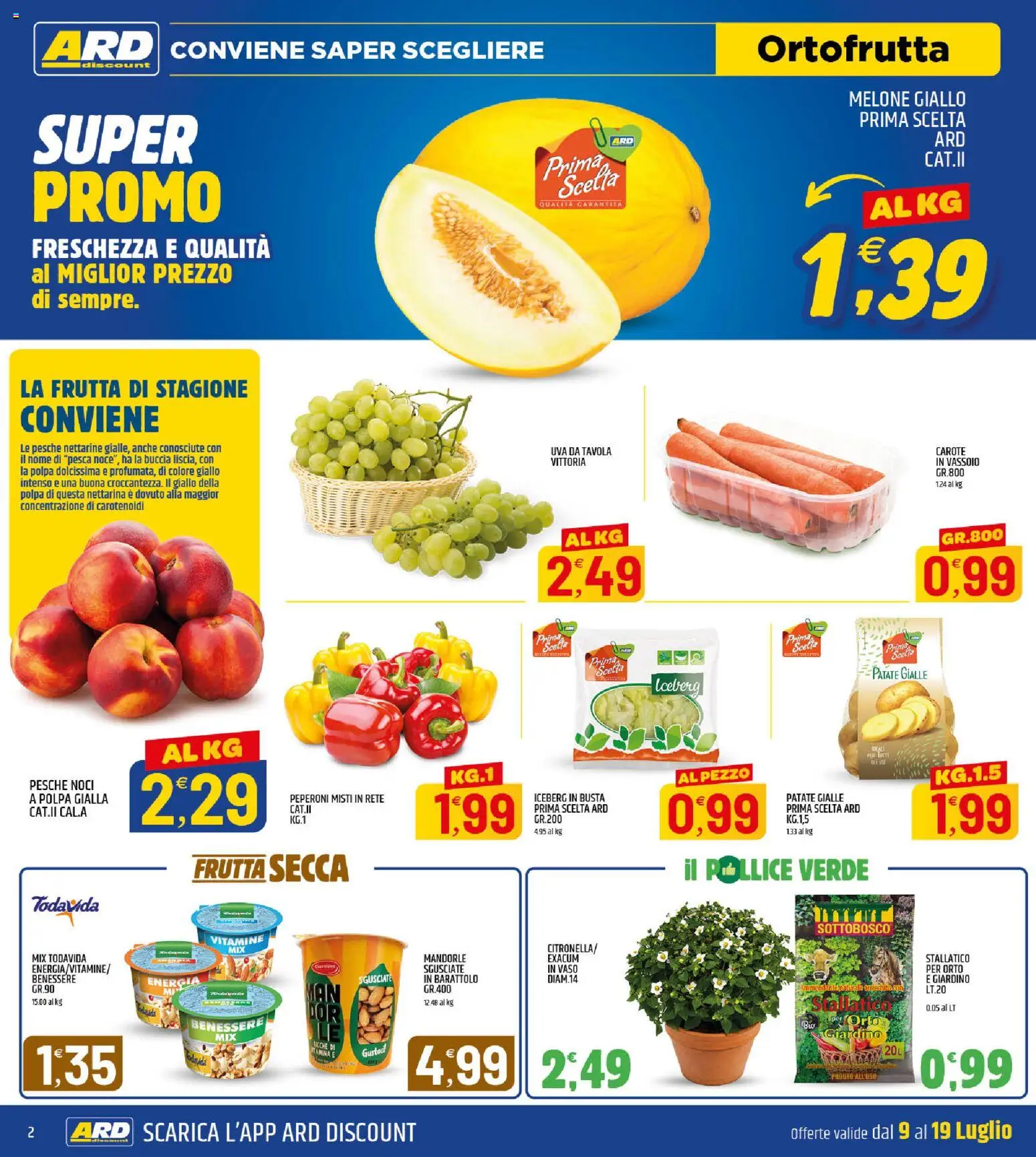 Volantino ARD Discount del 09/07/2026 | Pagina: 2 | Prodotti: Patate, Pesca, Mandorle, Vassoio