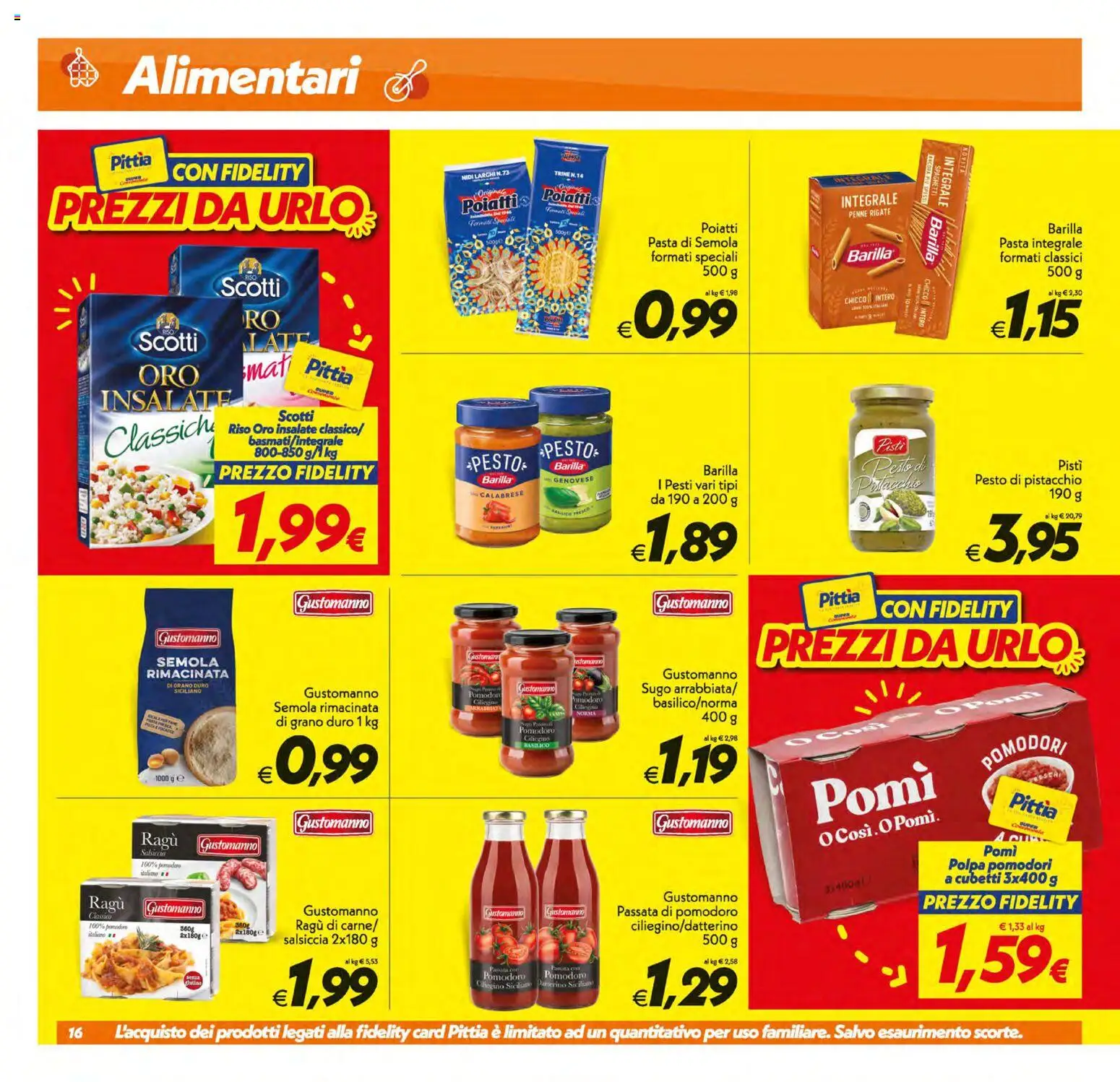Volantino SuperConveniente del 31/07/2026 | Pagina: 16 | Prodotti: Pomodoro, Pomodori, Pesto, Sugo