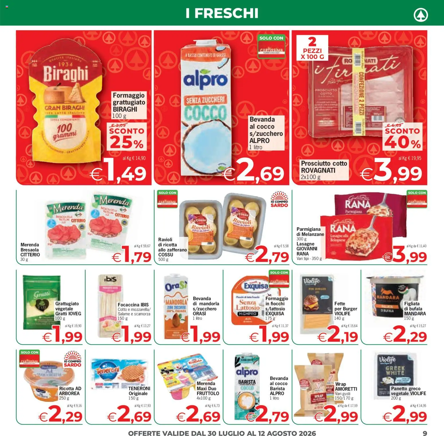 Volantino Despar del 30/07/2026 | Pagina: 9 | Prodotti: Prosciutto Cotto, Fiocchi, Prosciutto, Ricotta