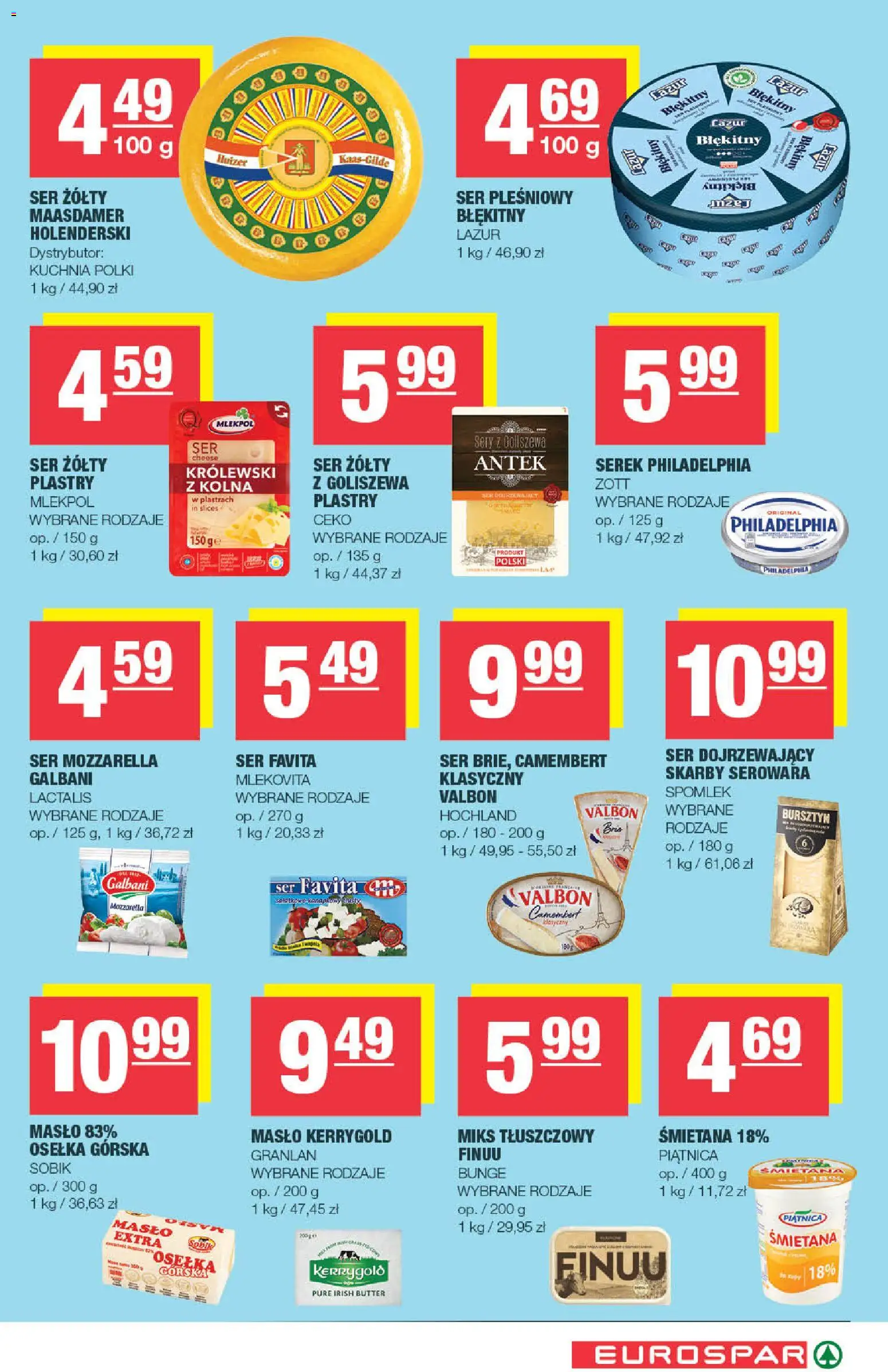 Spar gazetka - Eurospar od 07.10.2026 | Strona: 5 | Produkty: Piątnica, Camembert, Sery, Masło