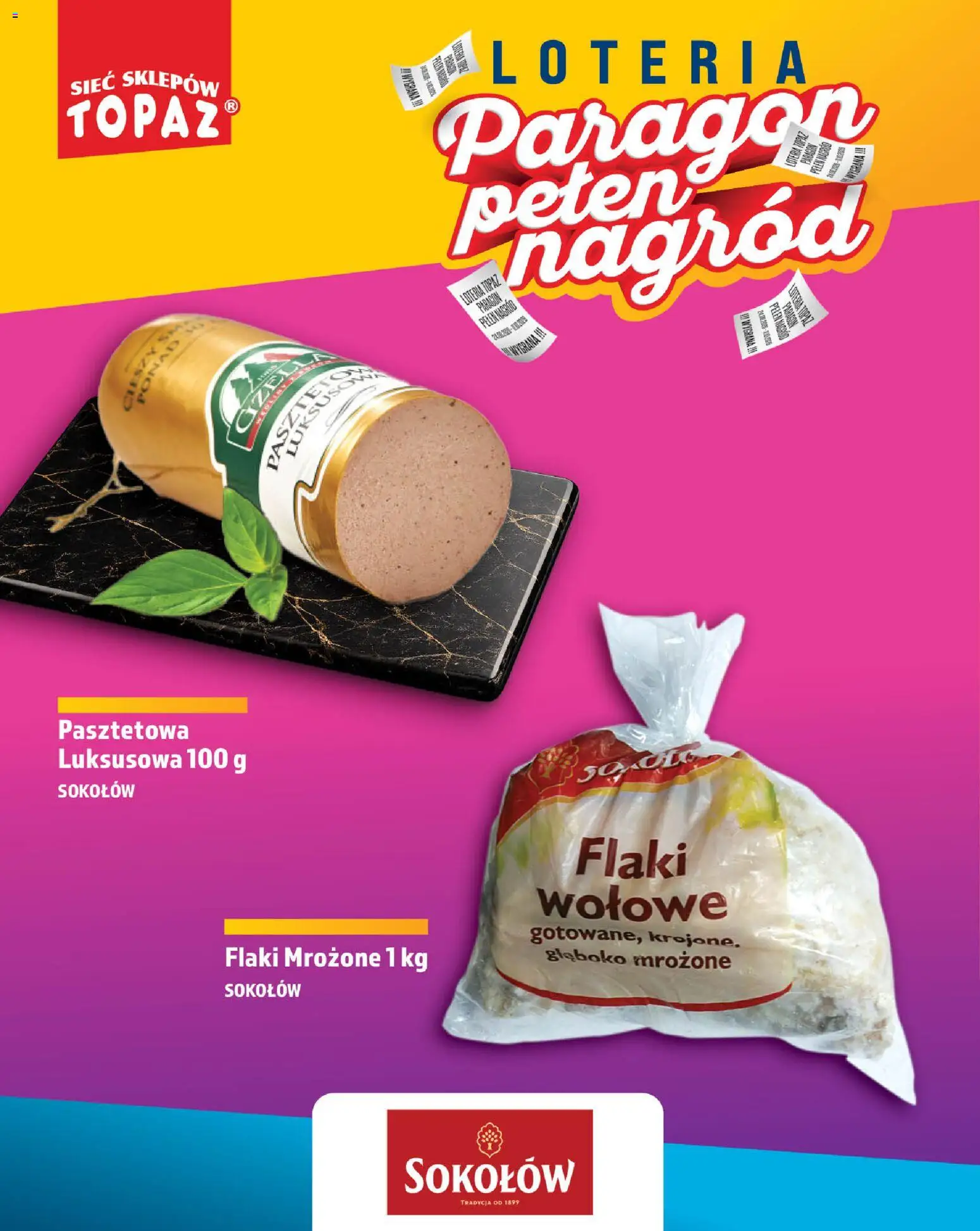 Topaz gazetka - Loteria Paragonowa od 24.08.2026 | Strona: 48 | Produkty: Pasztet, Flaki, Flaki wołowe