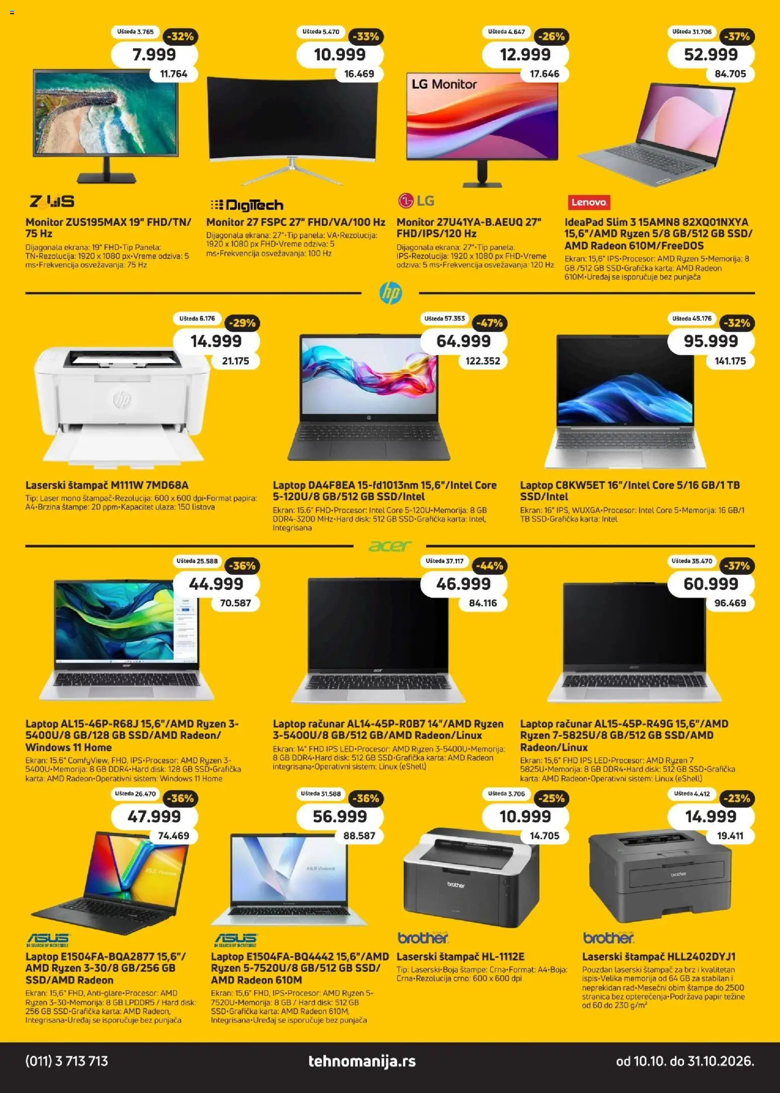 Tehnomanija katalog - važi od 10.10.2026 | Strana: 13 | Proizvode: Monitor, Štampač, Disk, Laptop