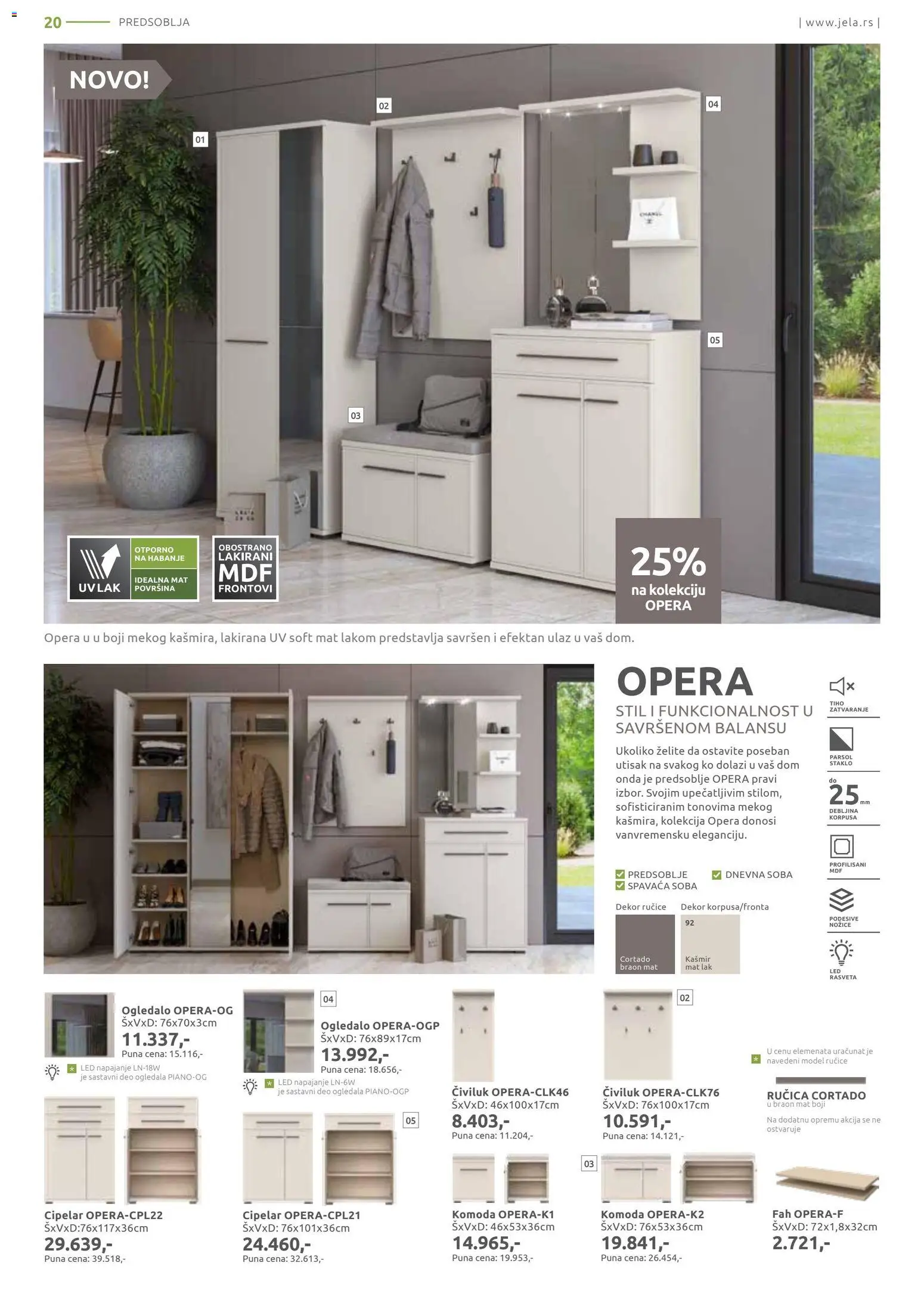 Jela katalog - važi od 06.04.2026 | Strana: 20 | Proizvode: Komoda, Ogledalo, Civiluk, Cipelar