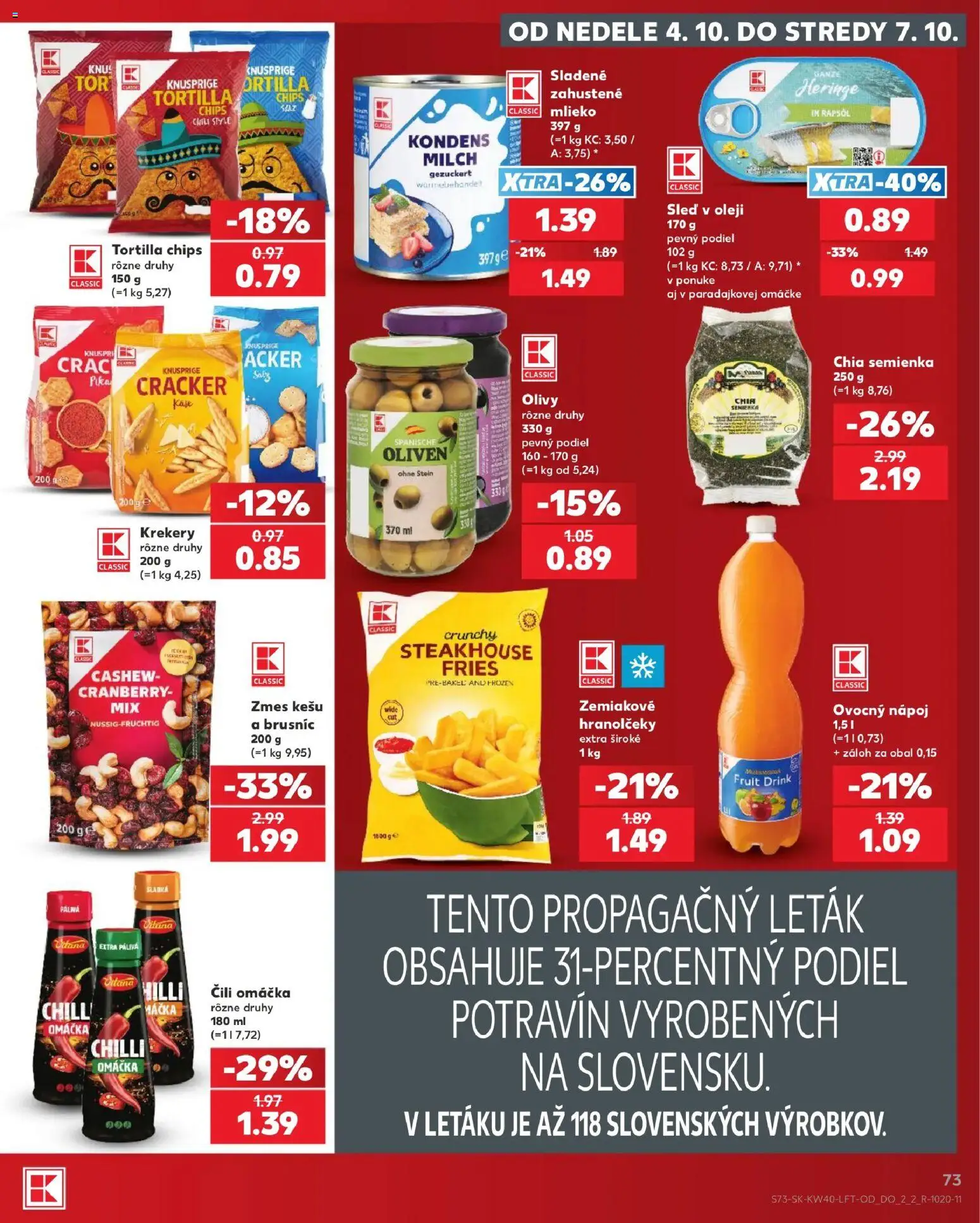 Nové Kaufland akcie – leták je platný od 01.10.2026 | Strana: 73 | Produkty: Tortilla, Olivy, Sleď, Tortilla chips