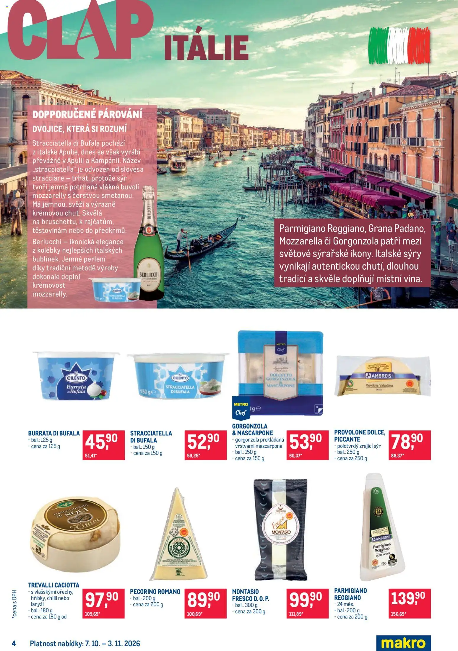 Makro leták - Pro milovníky jídla od 07.10.2026 | Strana: 4 | Produkty: Sýr, Zrající sýr, Gorgonzola, Parmigiano Reggiano