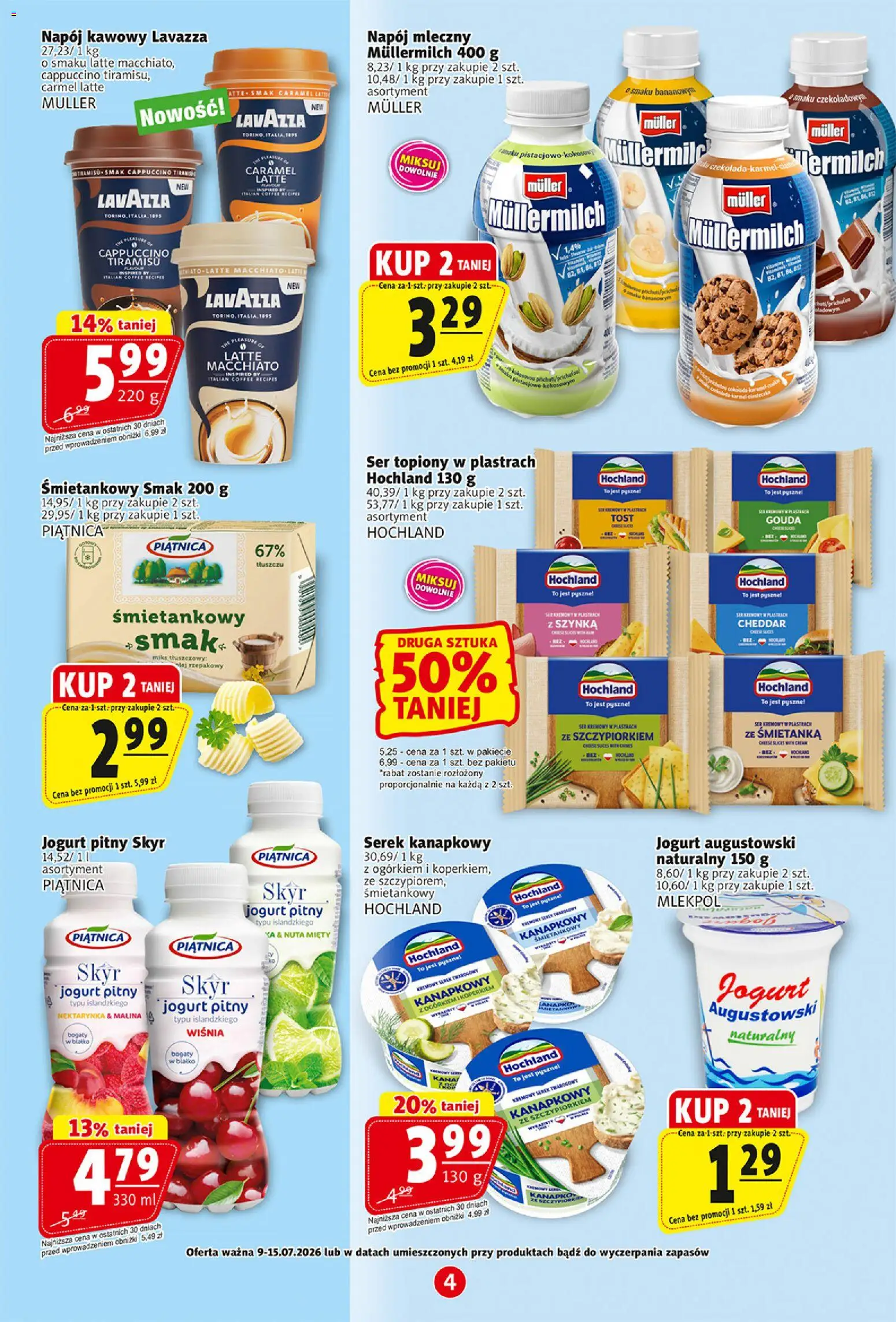 Prim Market gazetka od 09.07.2026 | Strona: 4 | Produkty: Serek kanapkowy, Serek, Olej, Cheddar