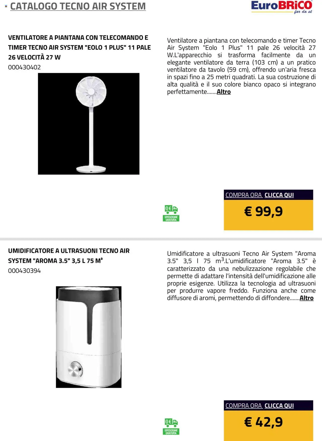 Volantino Eurobrico del 23.07.2025 | Pagina: 48 | Prodotti: Ventilatore, Telecomando, Tavolo, Terra