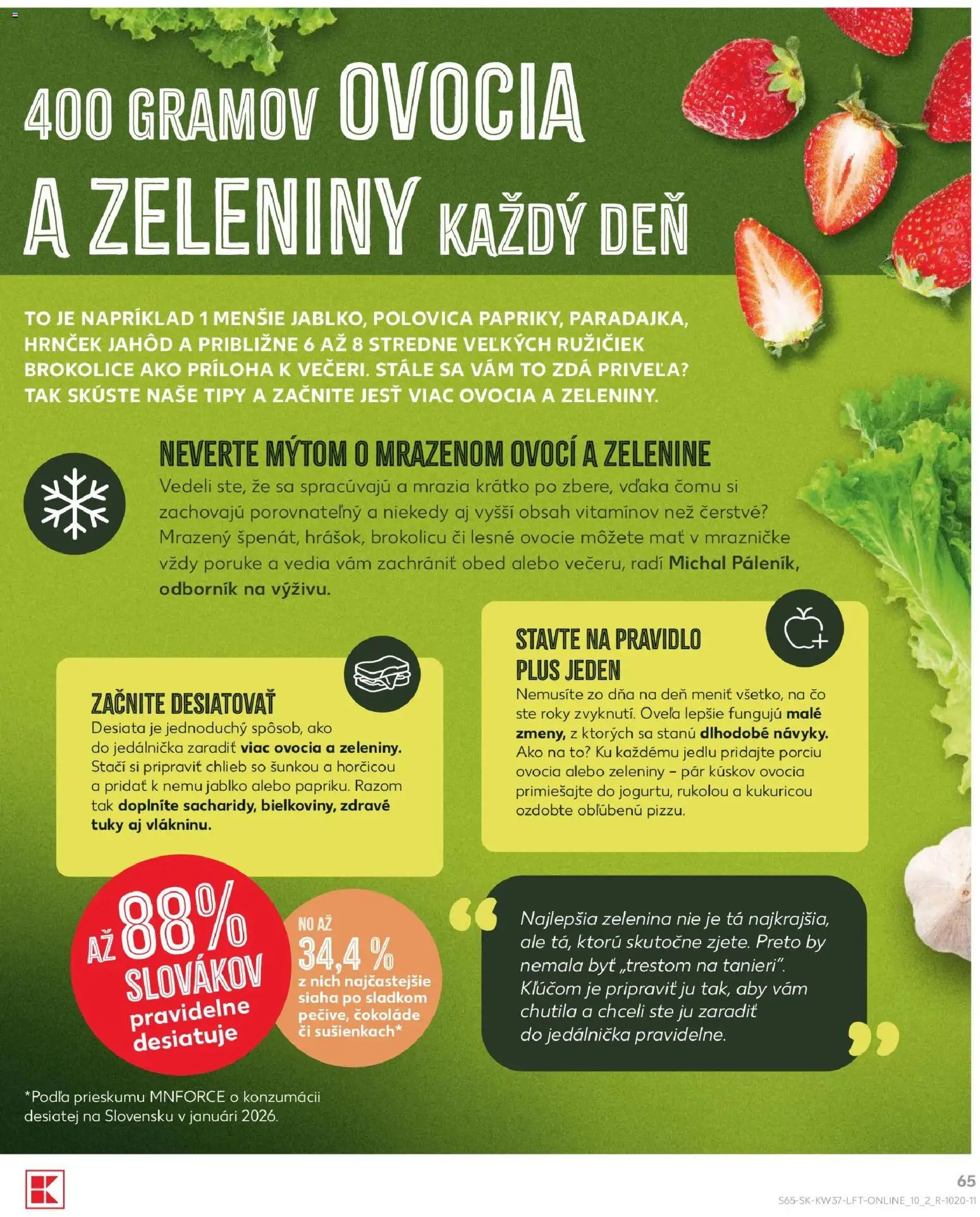 Kaufland SK akciós ujság - amely érvényes a következő dátumtól: 2026.09.10. | Oldal: 65 | Termékek: Só