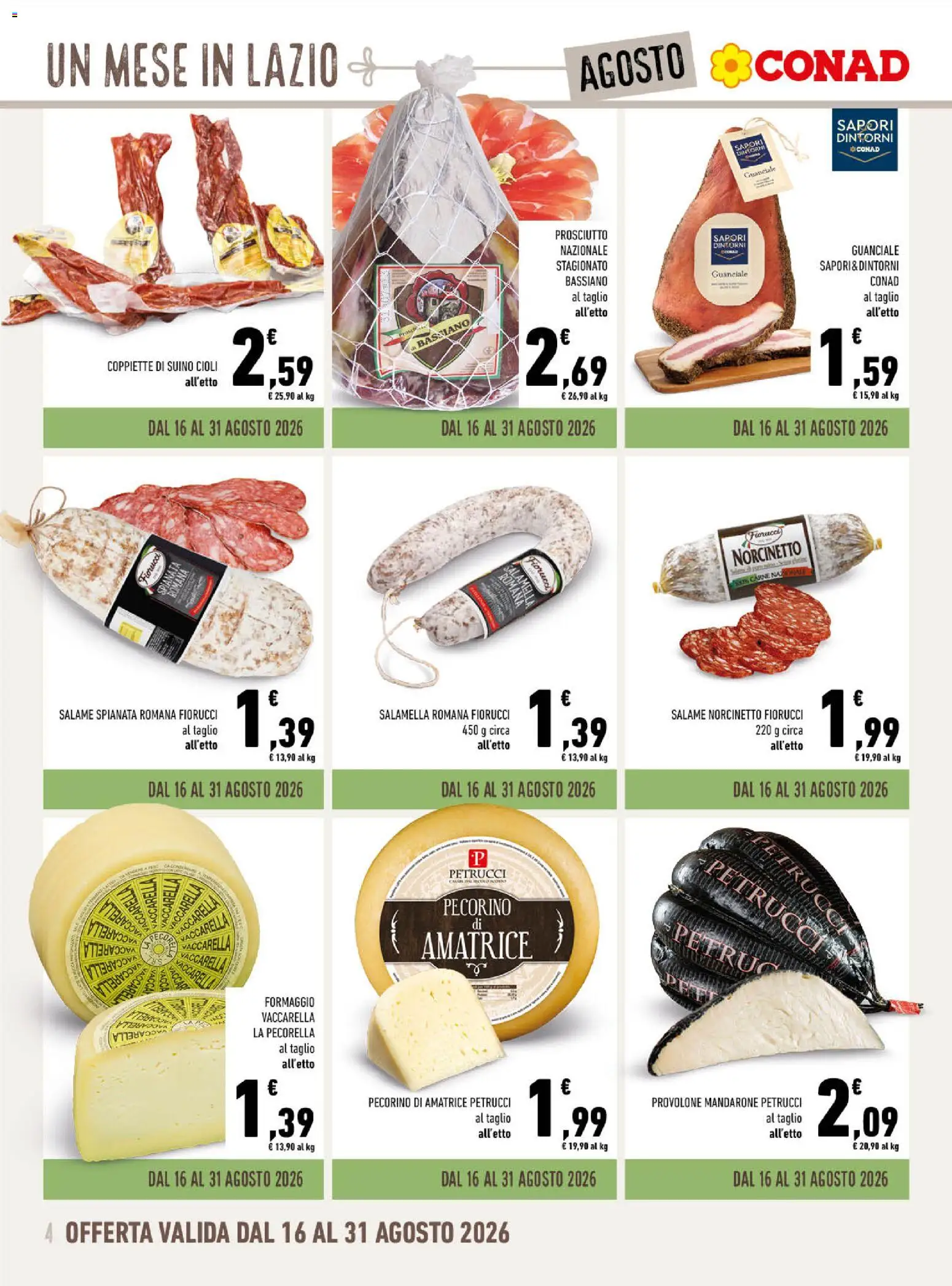 Volantino Conad del 01/08/2026 | Pagina: 4 | Prodotti: Provolone, Salamella, Pecorino, Guanciale