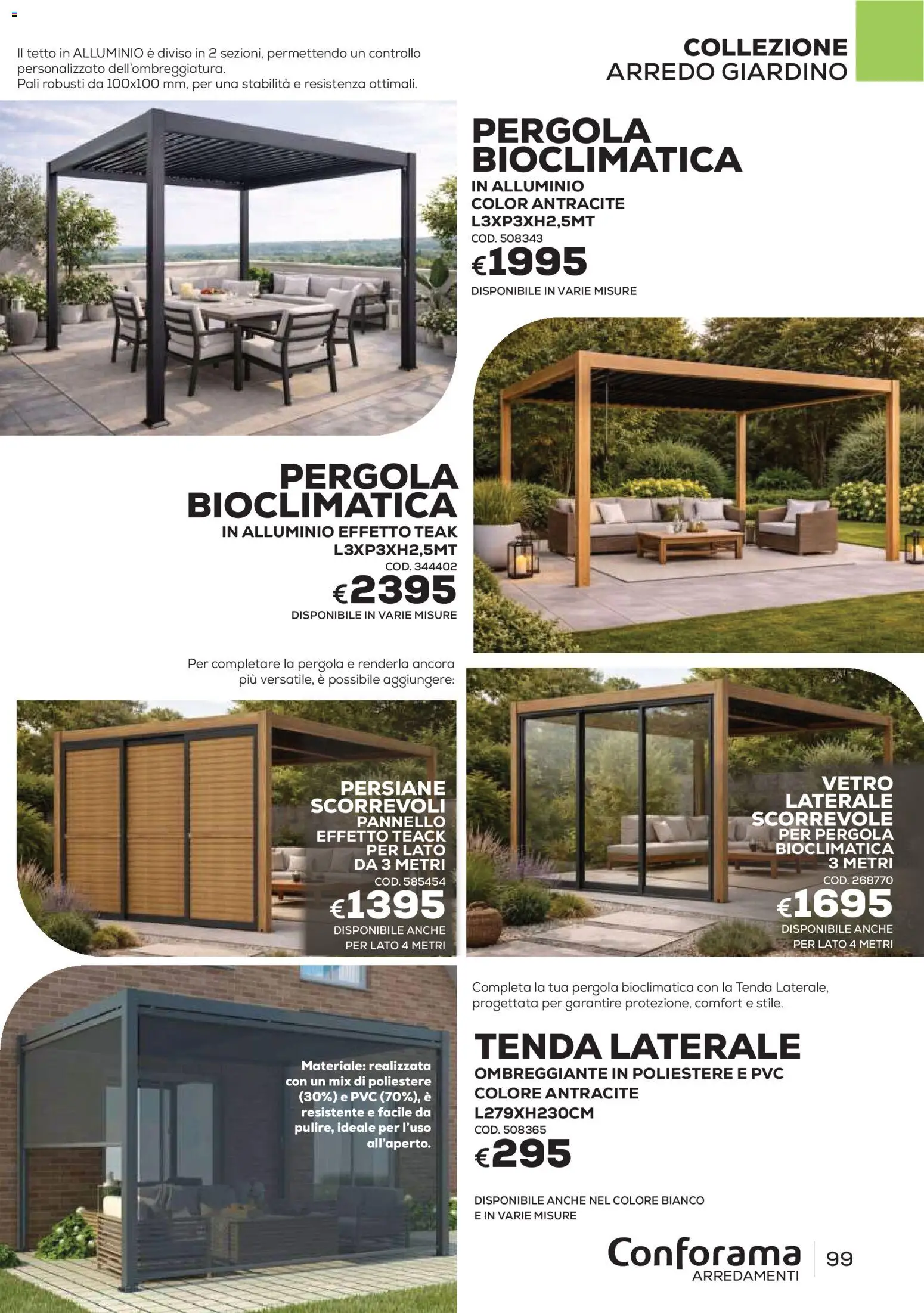 Volantino Conforama del 22/06/2026 | Pagina: 99 | Prodotti: Tenda, Pergola, Alluminio