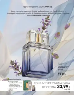 Pré-visualização Today Eau de Toilette em Spray Para Ele, Sálvia. Cardamomo. Patchouli. 75 ml válido de 01.05.2026 | Página: 11