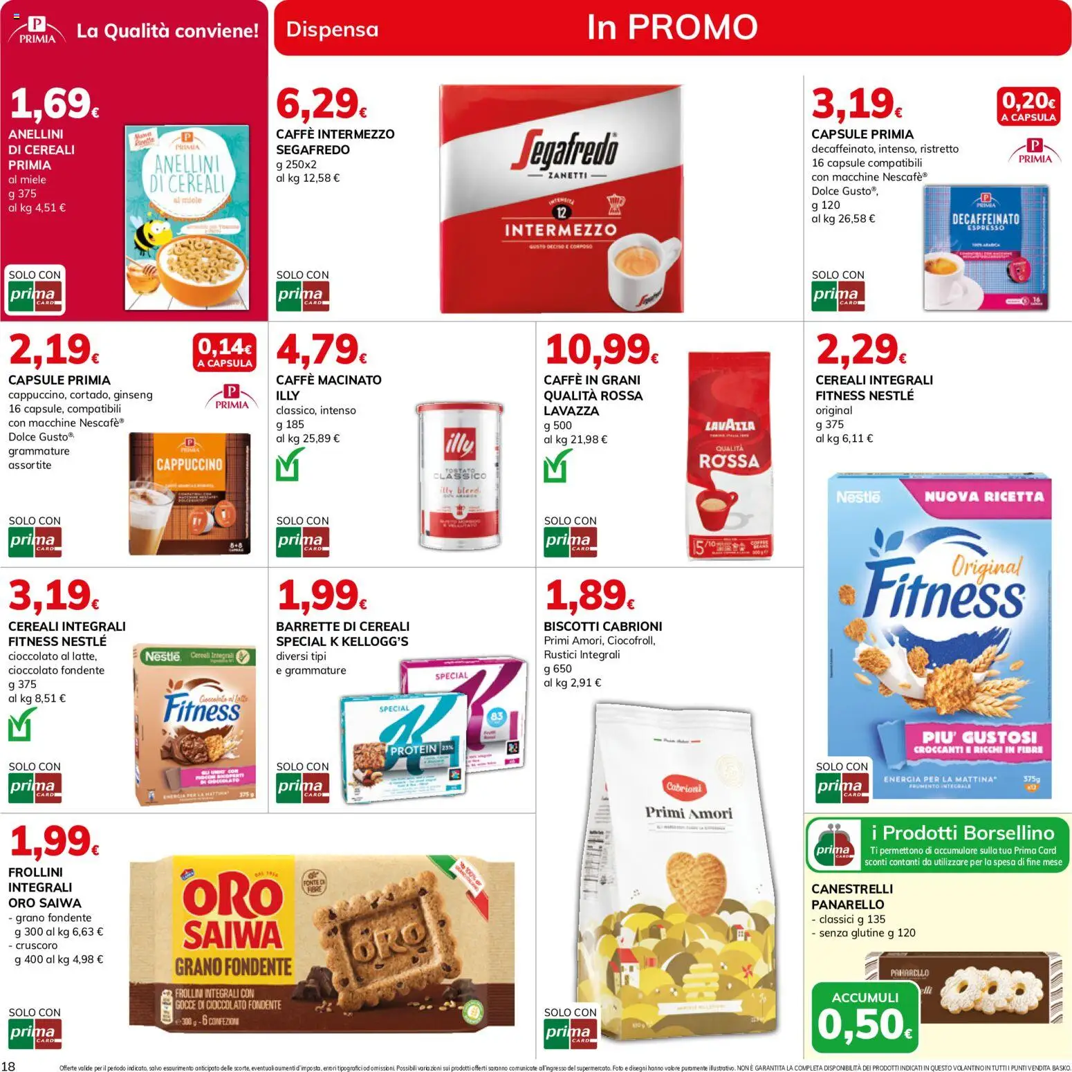 Volantino Basko del 11/08/2026 | Pagina: 18 | Prodotti: Biscotti, Rustici, Capsula, Caffè macinato
