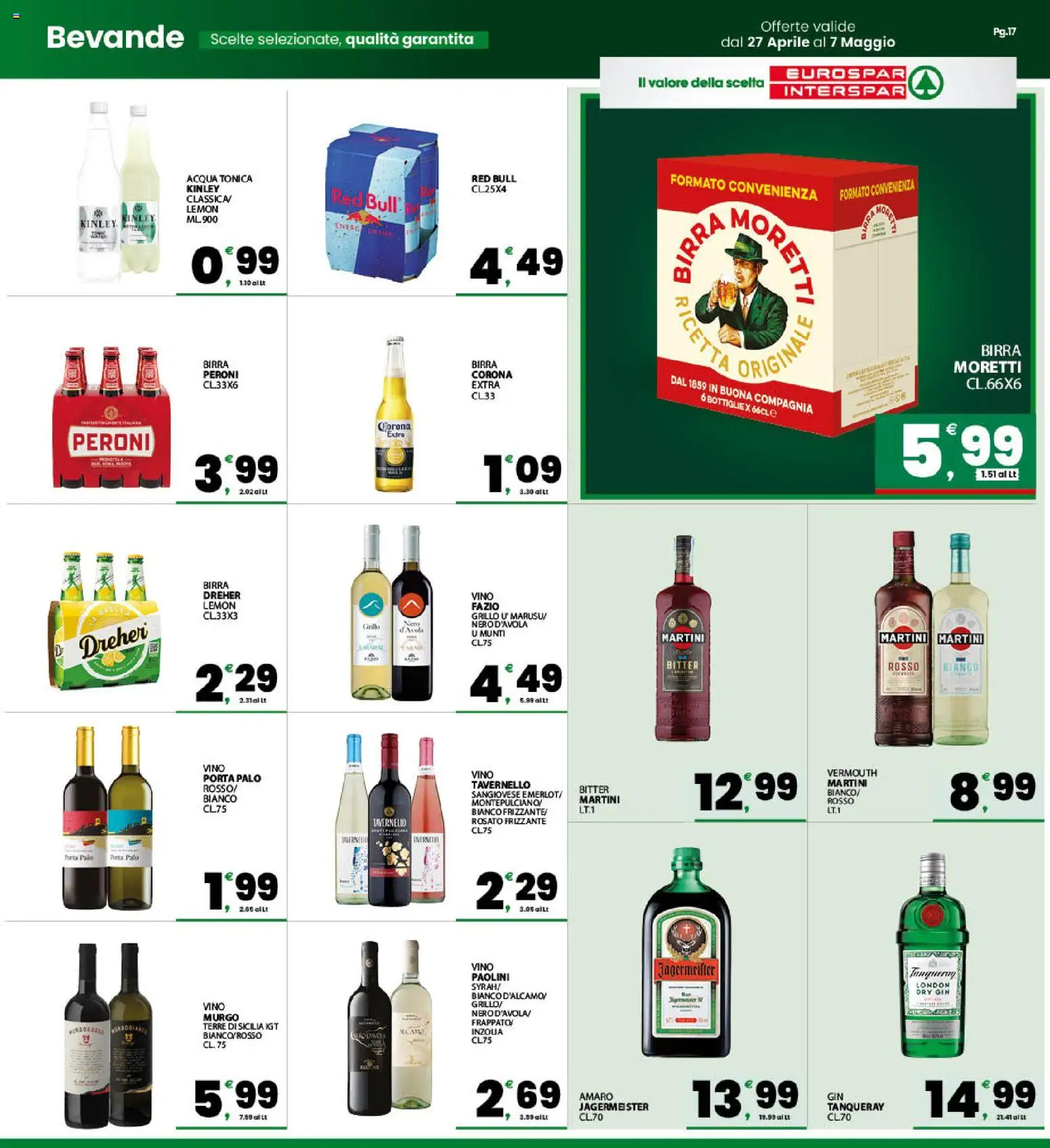 Volantino Interspar del 27.04.2026 | Pagina: 17 | Prodotti: Birra, Acqua tonica, Birra Moretti, Torta