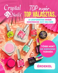 Crystal Nails TOP nyár - amely érvényes a következő dátumtól: 08.06.2026