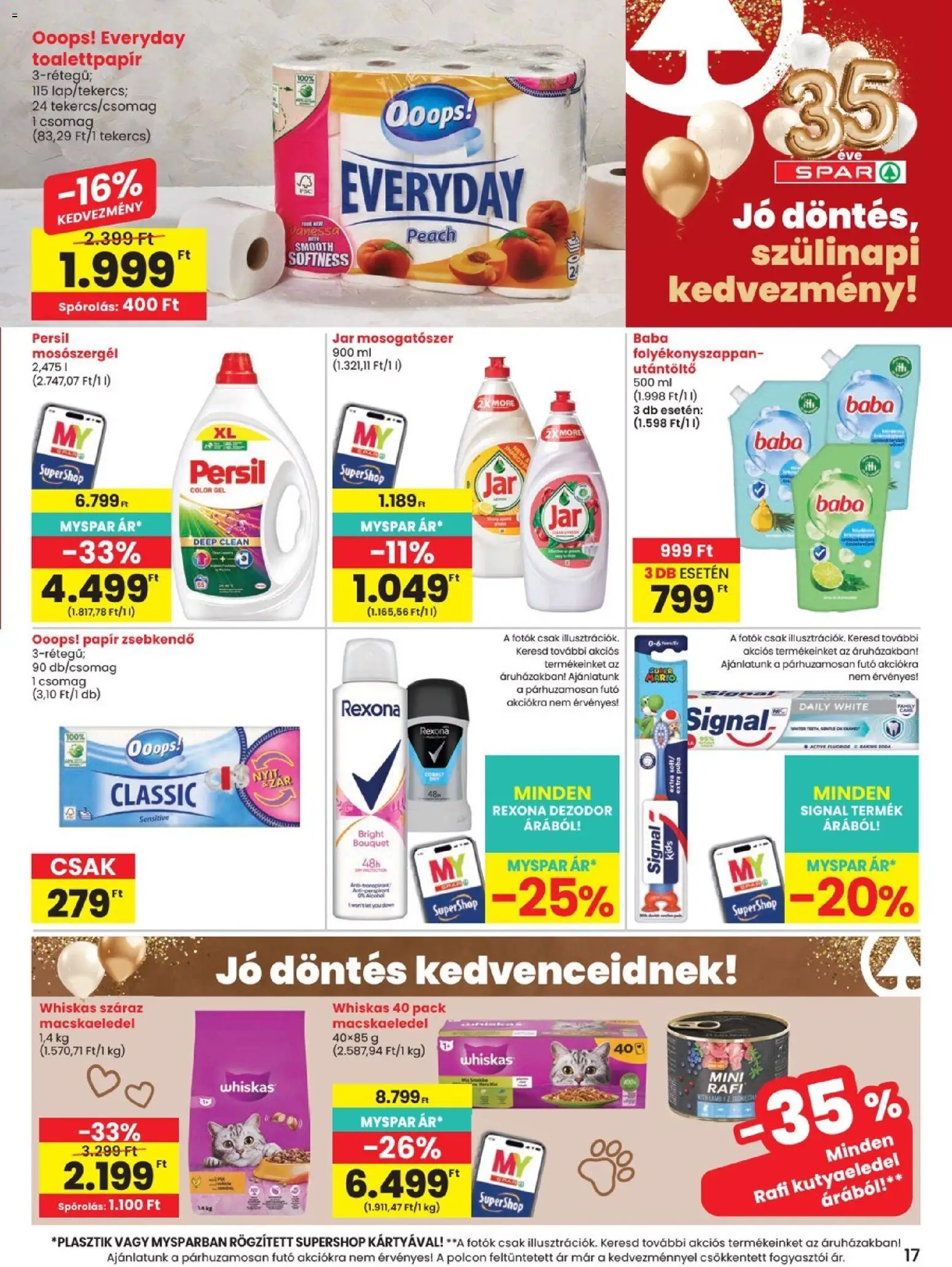 Spar akciós ujság - amely érvényes a következő dátumtól: 2026.08.13. | Oldal: 17 | Termékek: Jar mosogatószer, Utántöltő, Rexona, Baba