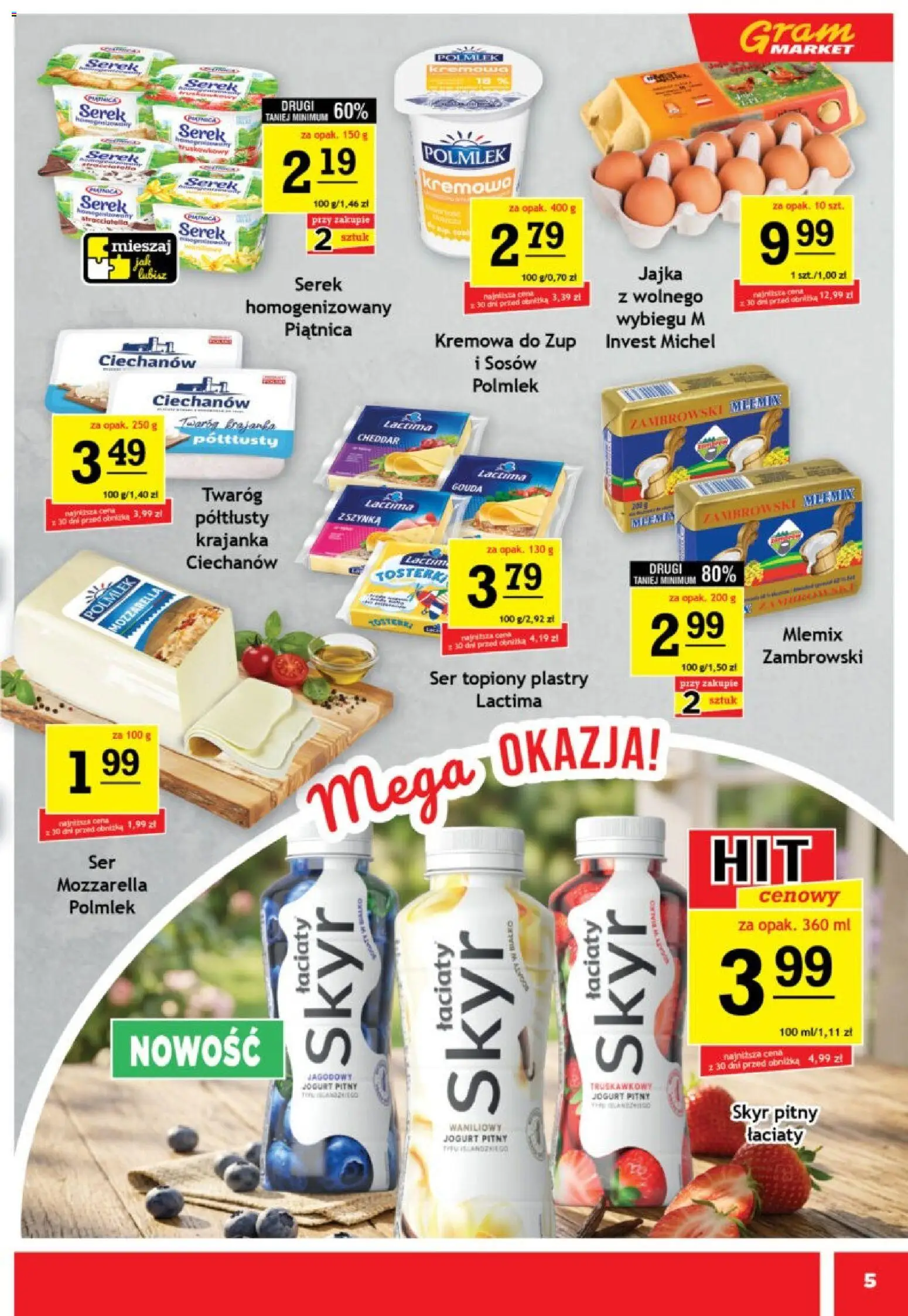 Gram Market gazetka od 08.07.2026 | Strona: 5 | Produkty: Skyr waniliowy, Serek, Mozzarella, Skyr