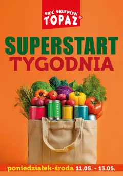 Pogląd oferty "Topaz gazetka - Superstart tygodnia" - ważna od 11.05.2026