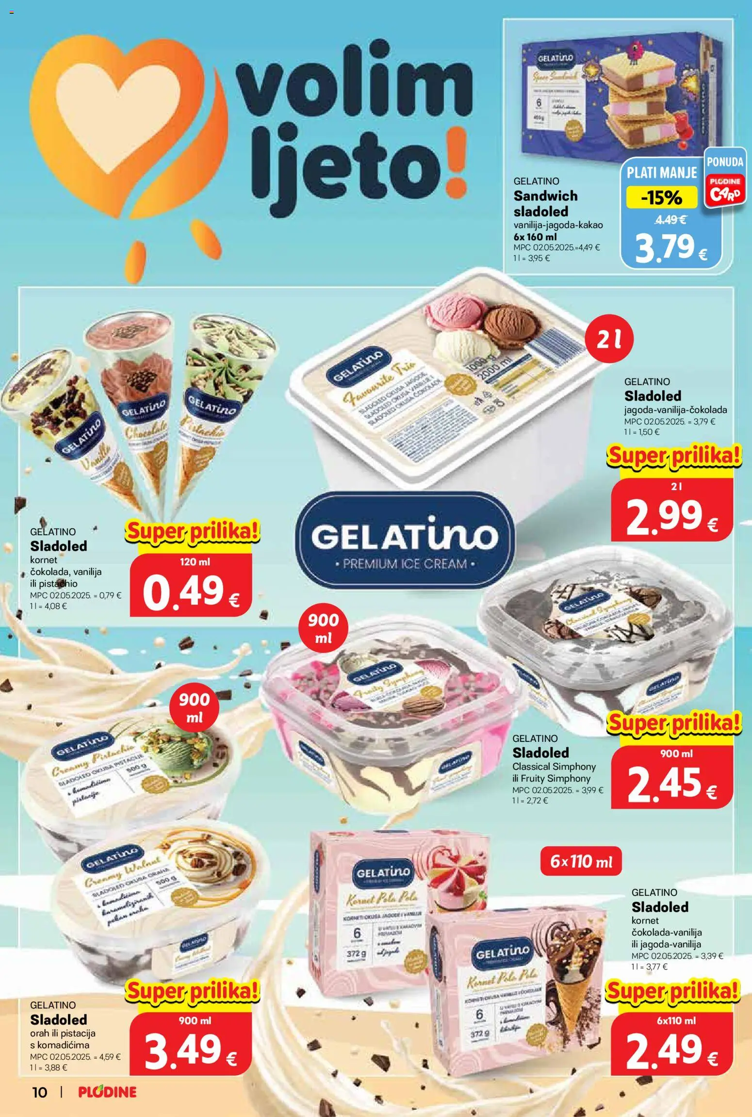 Plodine katalog | vrijedi od 15.07.2026 | Stranica: 10 | Proizvodi: Jagode, Sladoled, Kornet, Orah