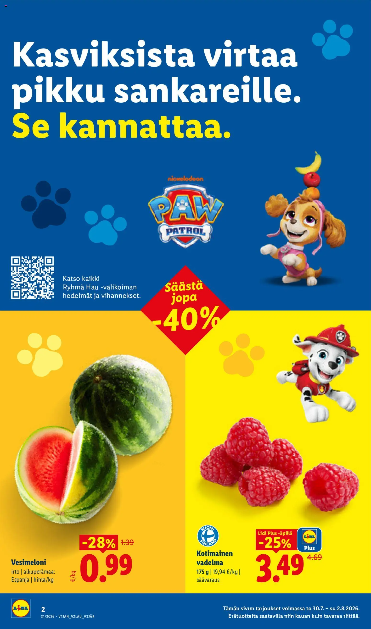 Lidl tarjoukset – voimassa 30/07/2026 alkaen | Sivu: 2 | Tuotteet: Vadelma, Vesimeloni