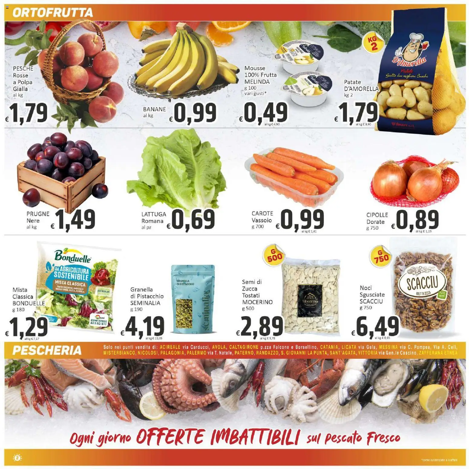 Volantino Paghi Poco del 21/08/2026 | Pagina: 2 | Prodotti: Cipolle, Frutta, Noci, Vassoio