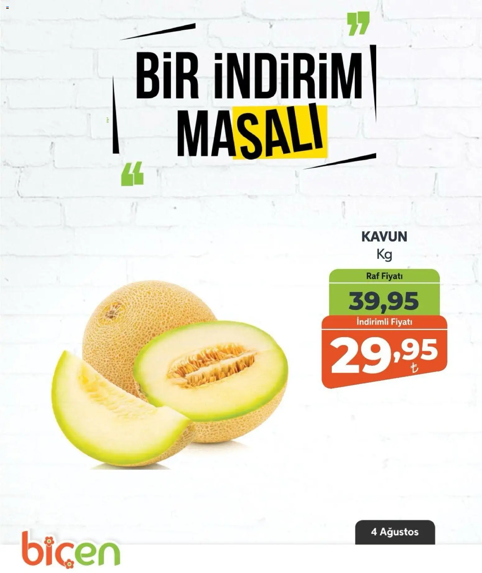 Biçen Market - Bir İndirim MaSalı - meyve - 04 Ağustos 2026 tarihinden itibaren geçerlidir | Sayfa: 3