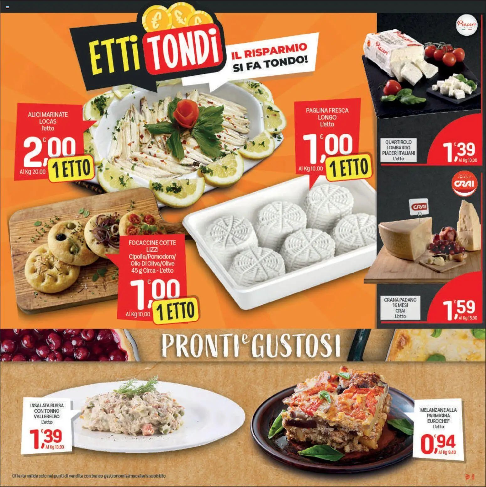Volantino CRAI del 09/07/2026 | Pagina: 9 | Prodotti: Insalata, Olio, Grana Padano, Alici
