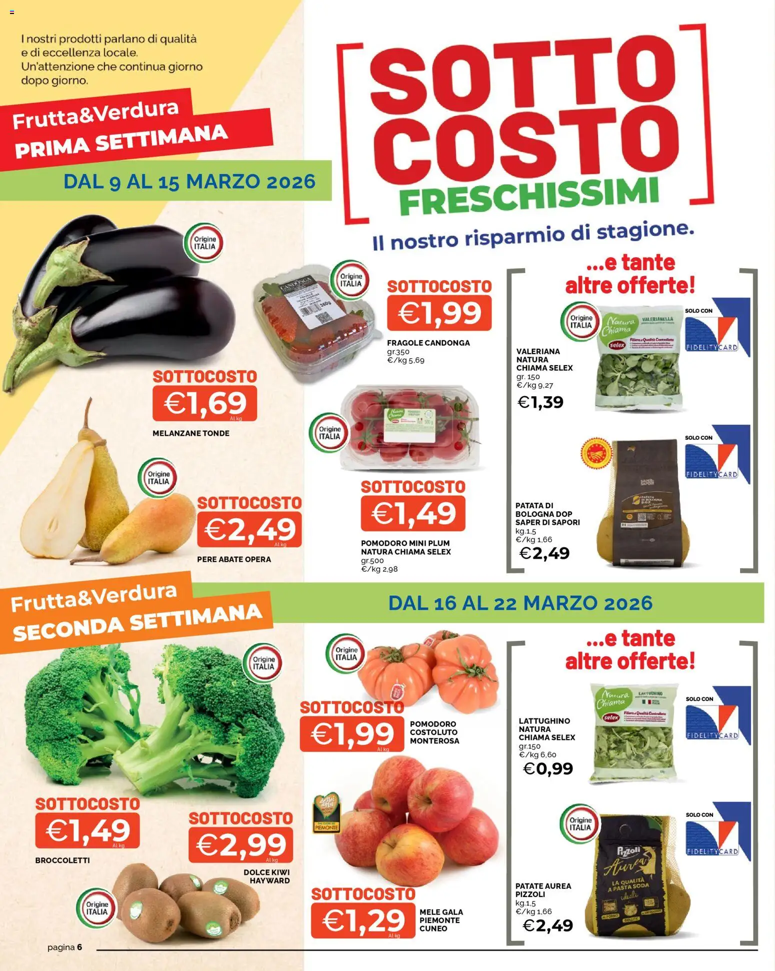 Volantino Mercatò del 09.03.2026 | Pagina: 6 | Prodotti: Mele, Kiwi, Pomodoro, Melanzane