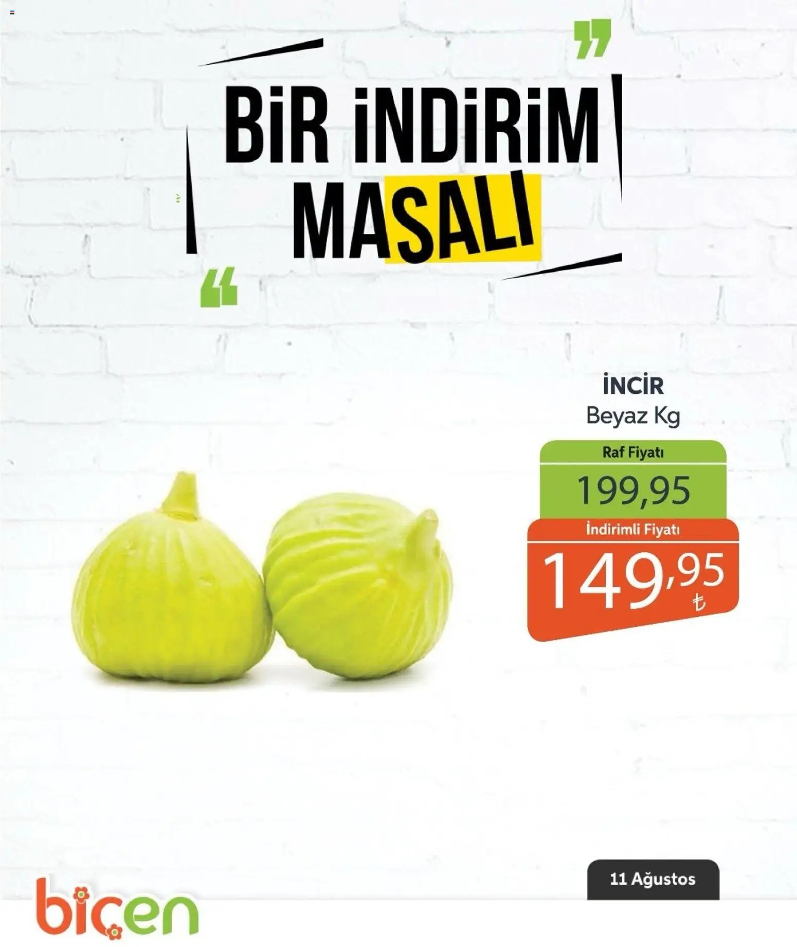 Biçen Market - Bir İndirim MaSalı - meyve - 11 Ağustos 2026 tarihinden itibaren geçerlidir | Sayfa: 4 | Ürünler: Raf