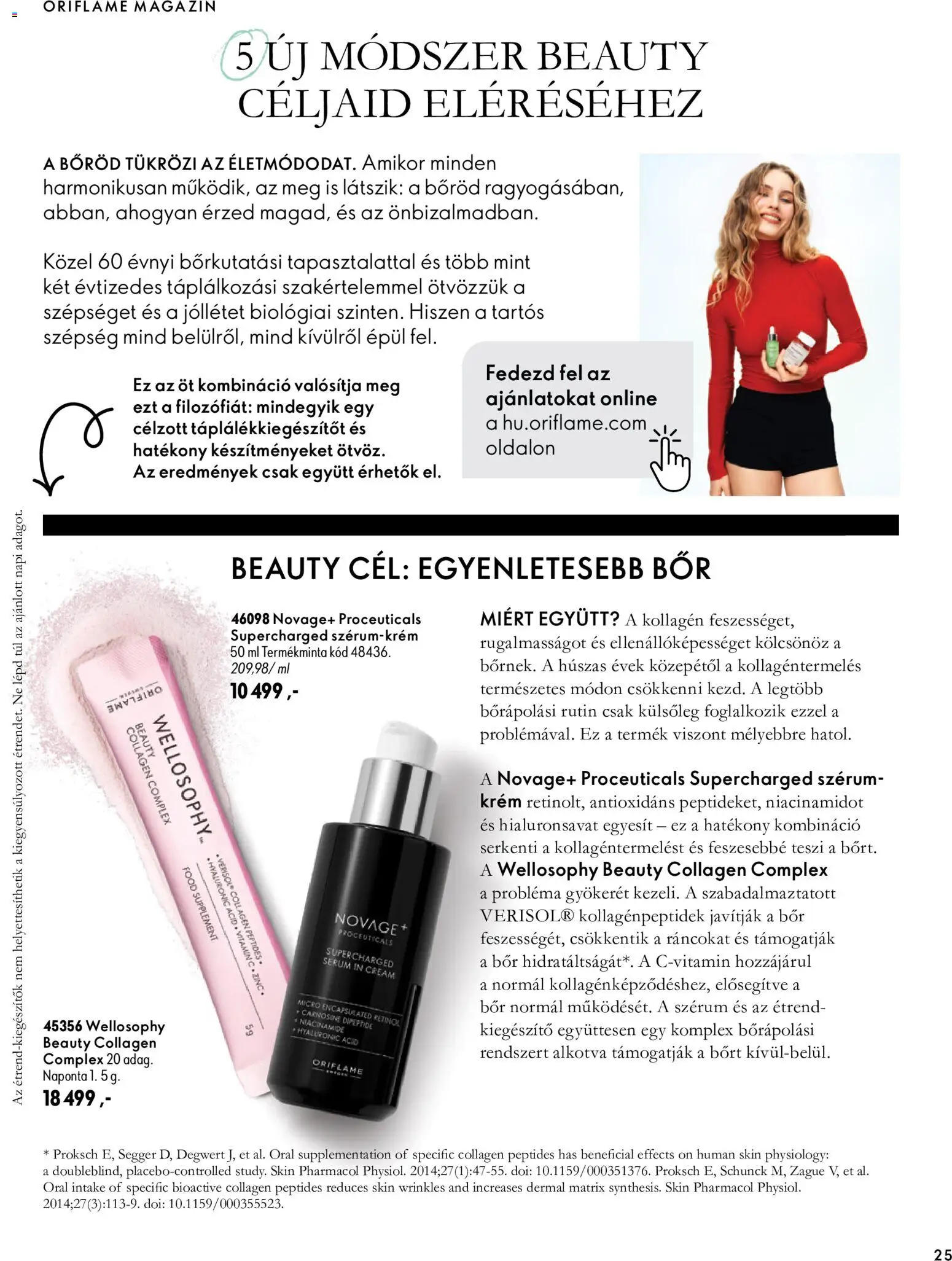 Oriflame akciós ujság - amely érvényes a következő dátumtól: 2026.09.30. | Oldal: 25 | Termékek: Vitamin, Krém, Magazin, Szérum