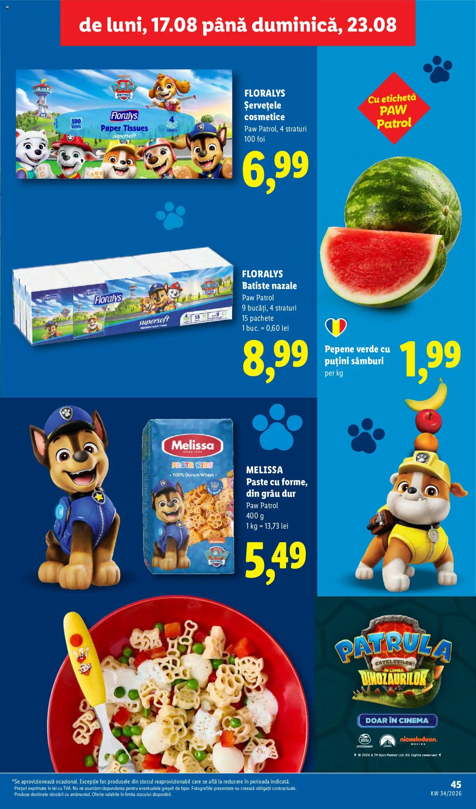 Noul catalog Lidl – valabil de la 17.08.2026 | Pagină: 45 | Produse: Pepene Verde, Premium, Floralys, Paste