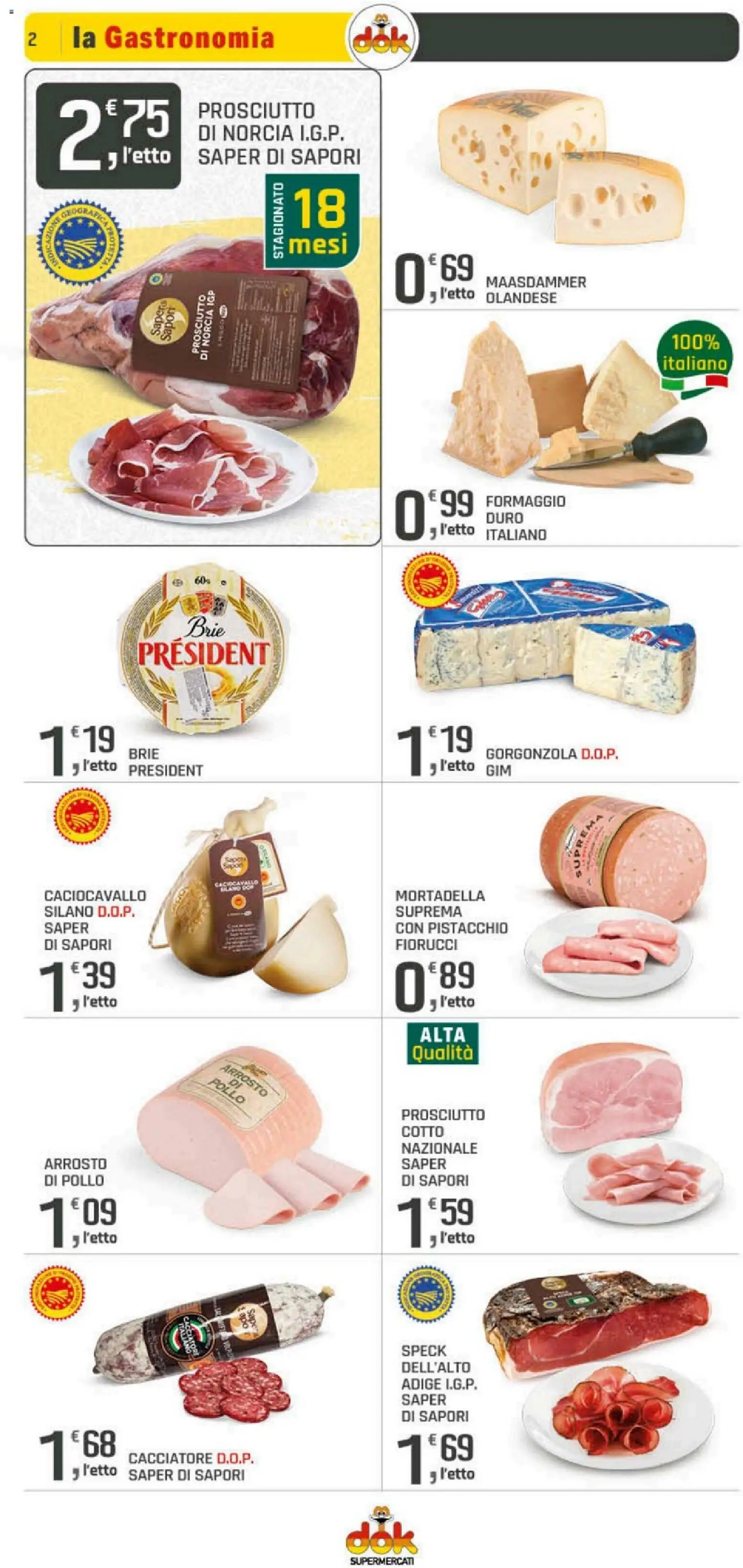Volantino DOK del 10.04.2026 | Pagina: 2 | Prodotti: Arrosto, Prosciutto Cotto, Mortadella, Gorgonzola