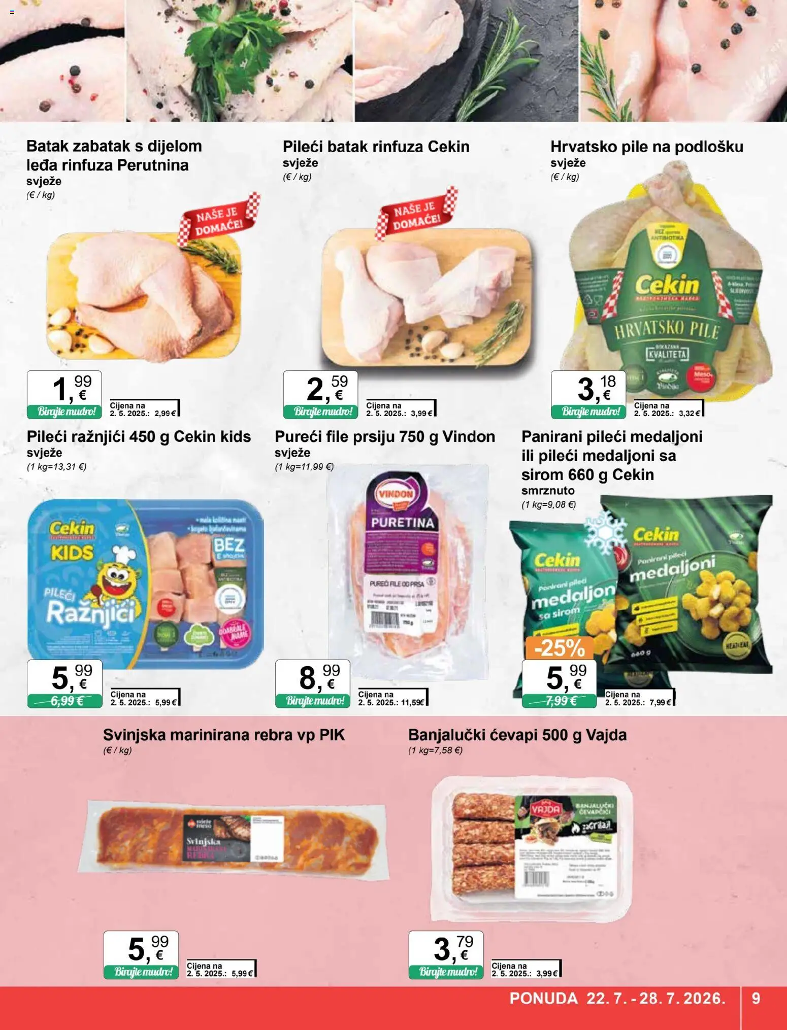 KTC katalog | vrijedi od 22.07.2026 | Stranica: 9 | Proizvodi: Puretina, File, Pileći medaljoni, Pureci file