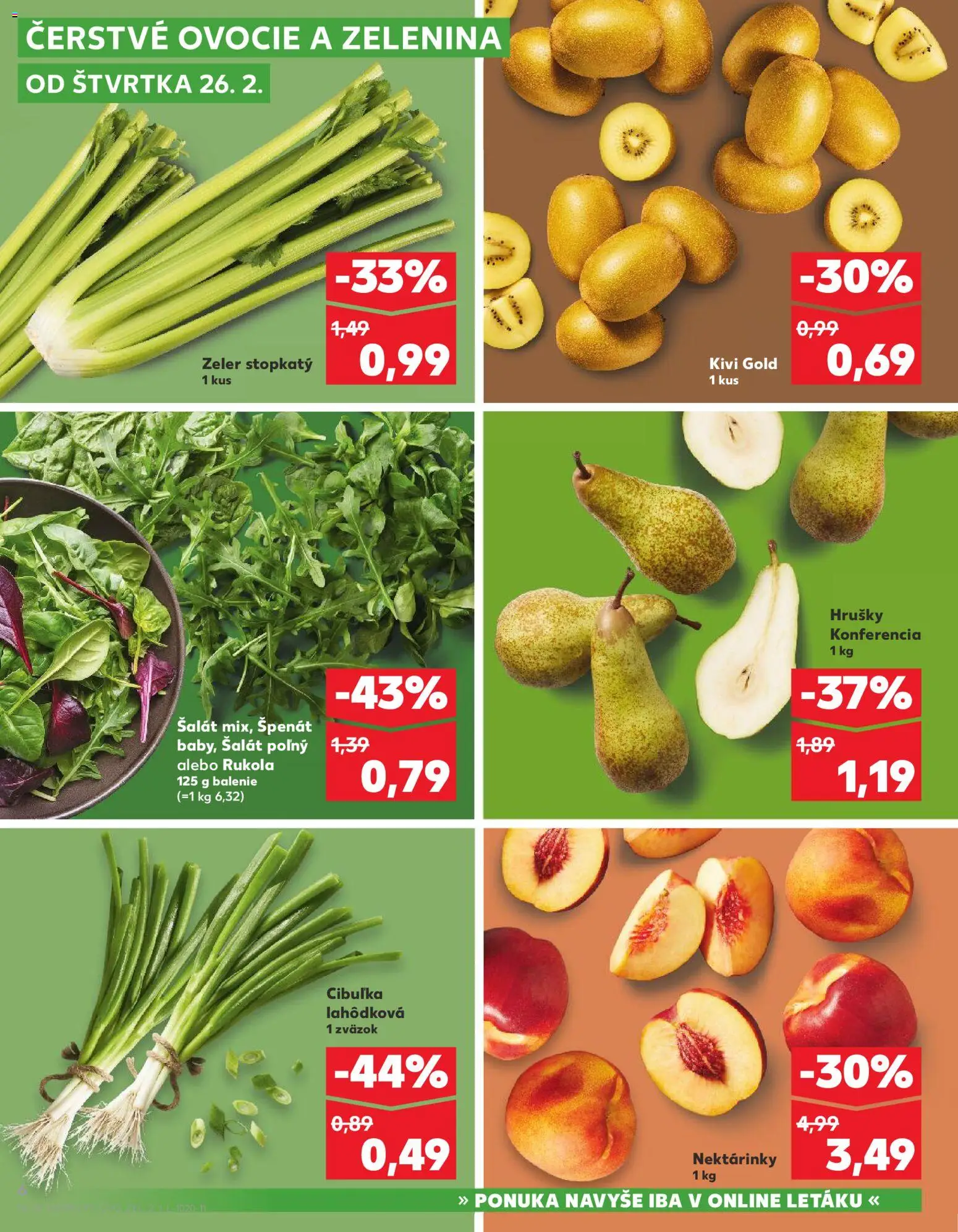 Nové Kaufland akcie – leták je platný od 26.02.2026 | Strana: 6 | Produkty: Šalát, Špenát, Kivi, Zeler