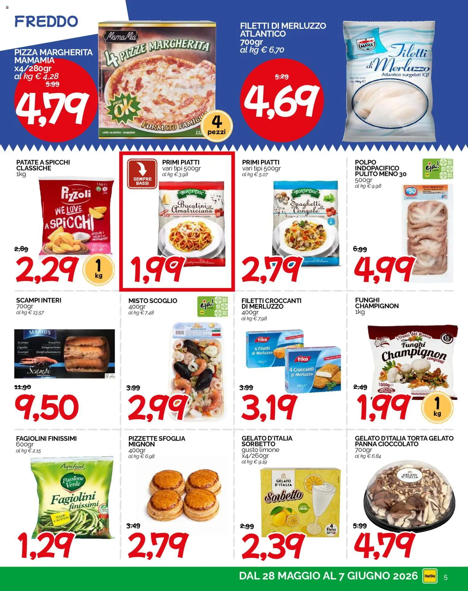 Volantino HarDis del 28.05.2026 | Pagina: 5 | Prodotti: Sorbetto, Polpo, Limone, Funghi