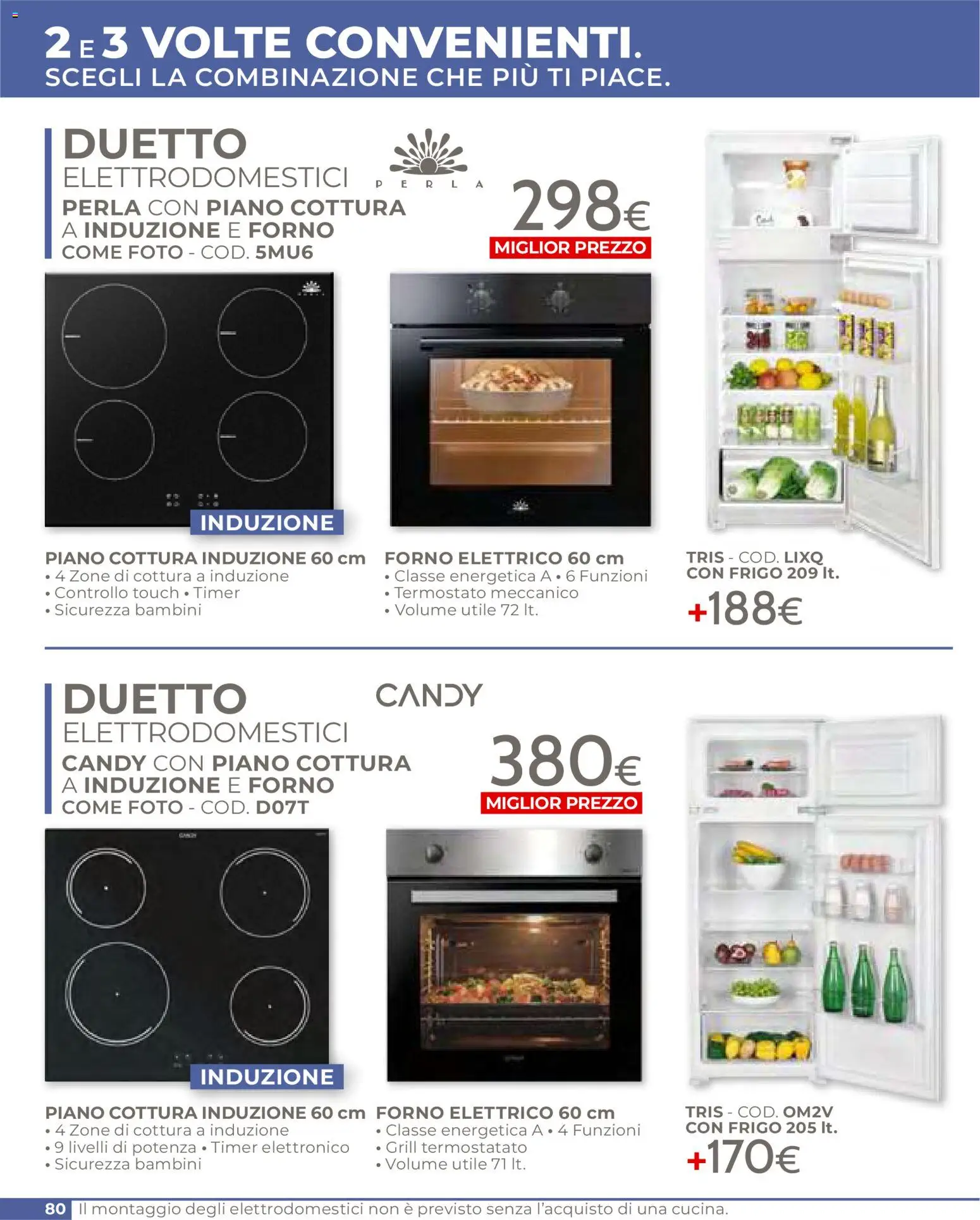 Volantino Mondo Convenienza del 01.04.2026 | Pagina: 80 | Prodotti: Piano cottura, Forno, Piano cottura induzione, Forno elettrico