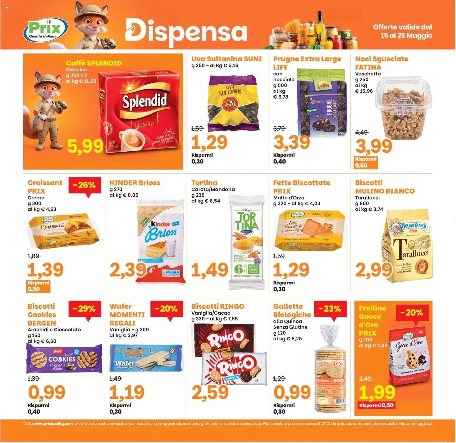 Volantino Prix del 15.05.2026 | Pagina: 16 | Prodotti: Cioccolato, Mandorle, Croissant, Quinoa