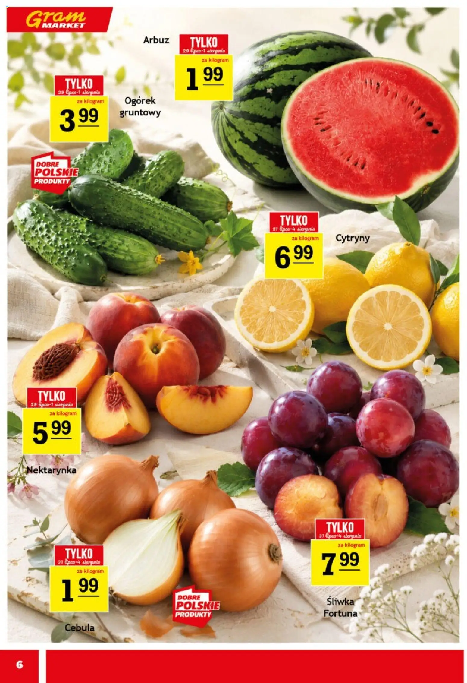 Gram Market gazetka od 29.07.2026 | Strona: 6 | Produkty: Nektarynka, Arbuz, Cytryny