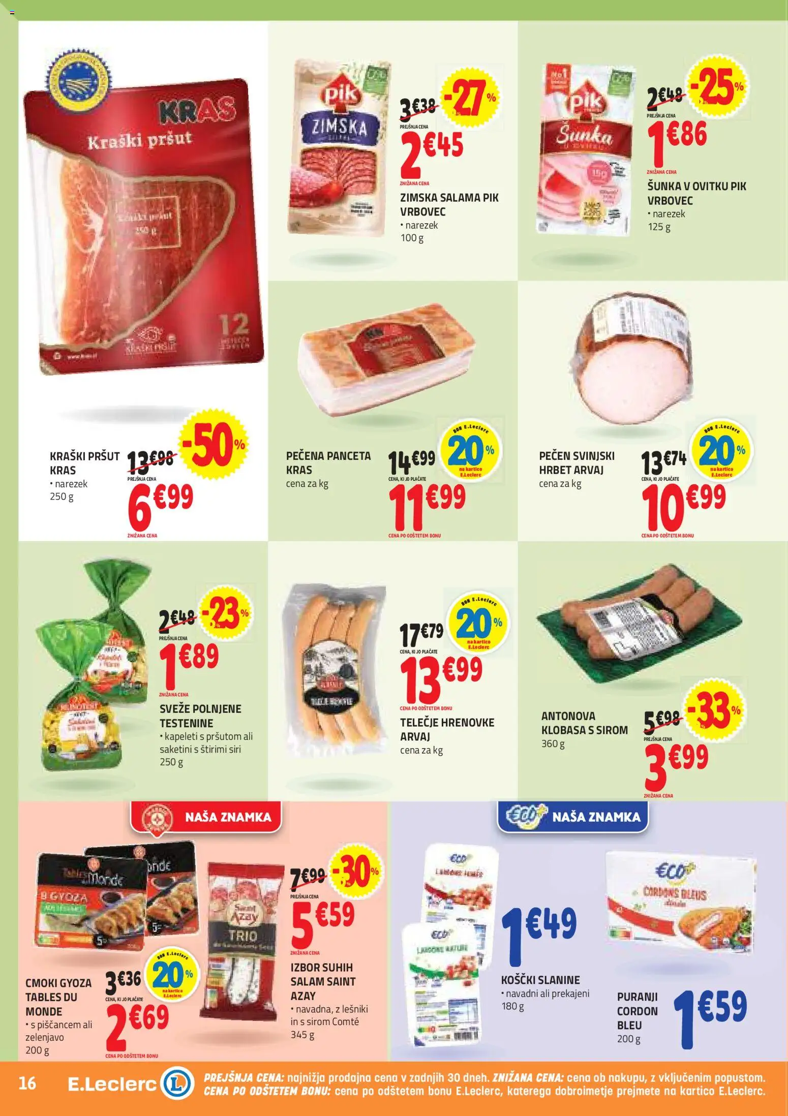 Novi E.leclerc katalog ponudbe – veljaven od 15.04.2026 | Stran: 16 | Izdelki: Pršut, Panceta, Narezek, Testenine