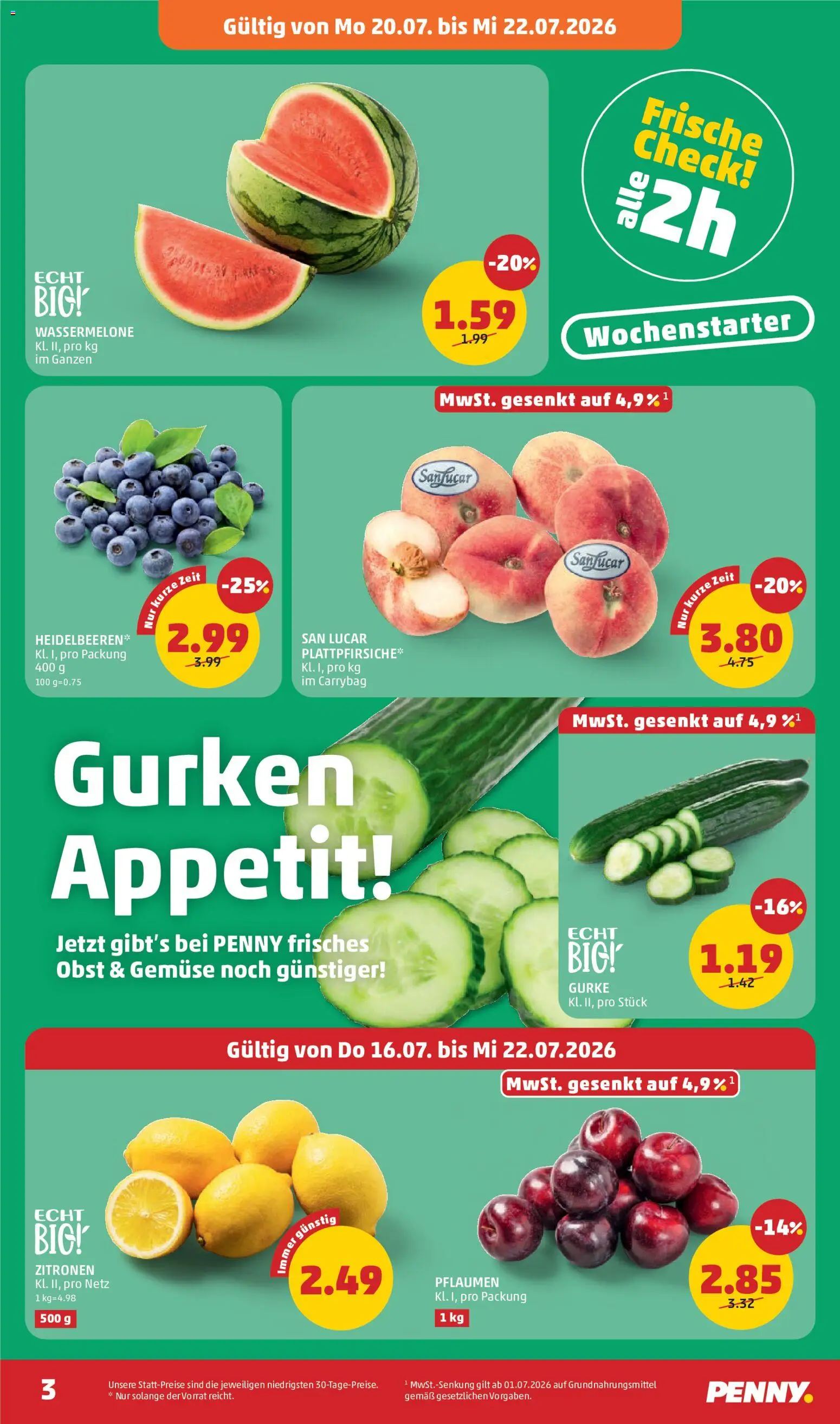 Penny Markt Flugblatt gültig ab 16.07.2026 | Seite: 3 | Produkte: Gurken, Gemüse, Obst, Wassermelone