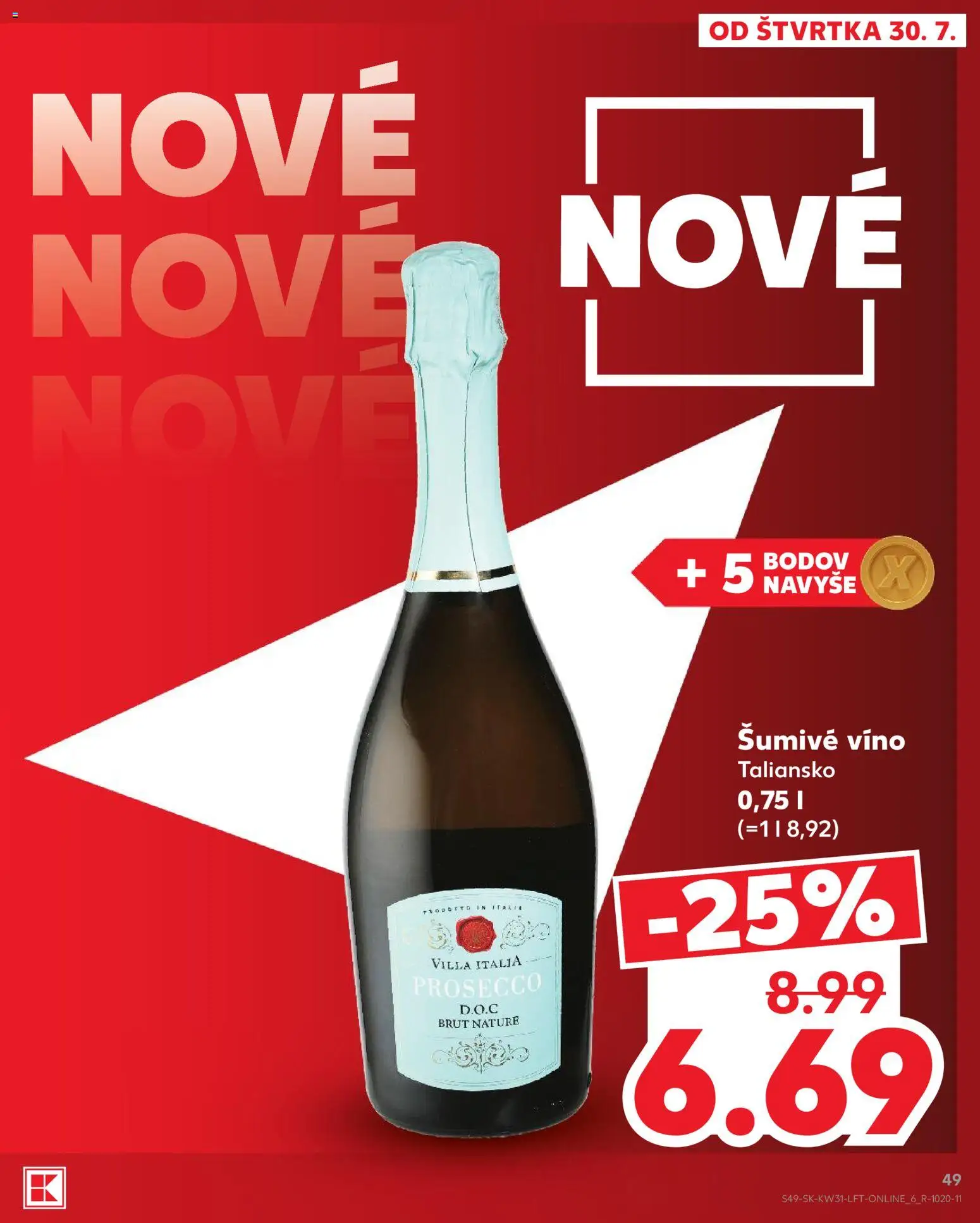 Nové Kaufland akcie – leták je platný od 30.07.2026 | Strana: 49 | Produkty: Víno, Prosecco, Šumivé víno