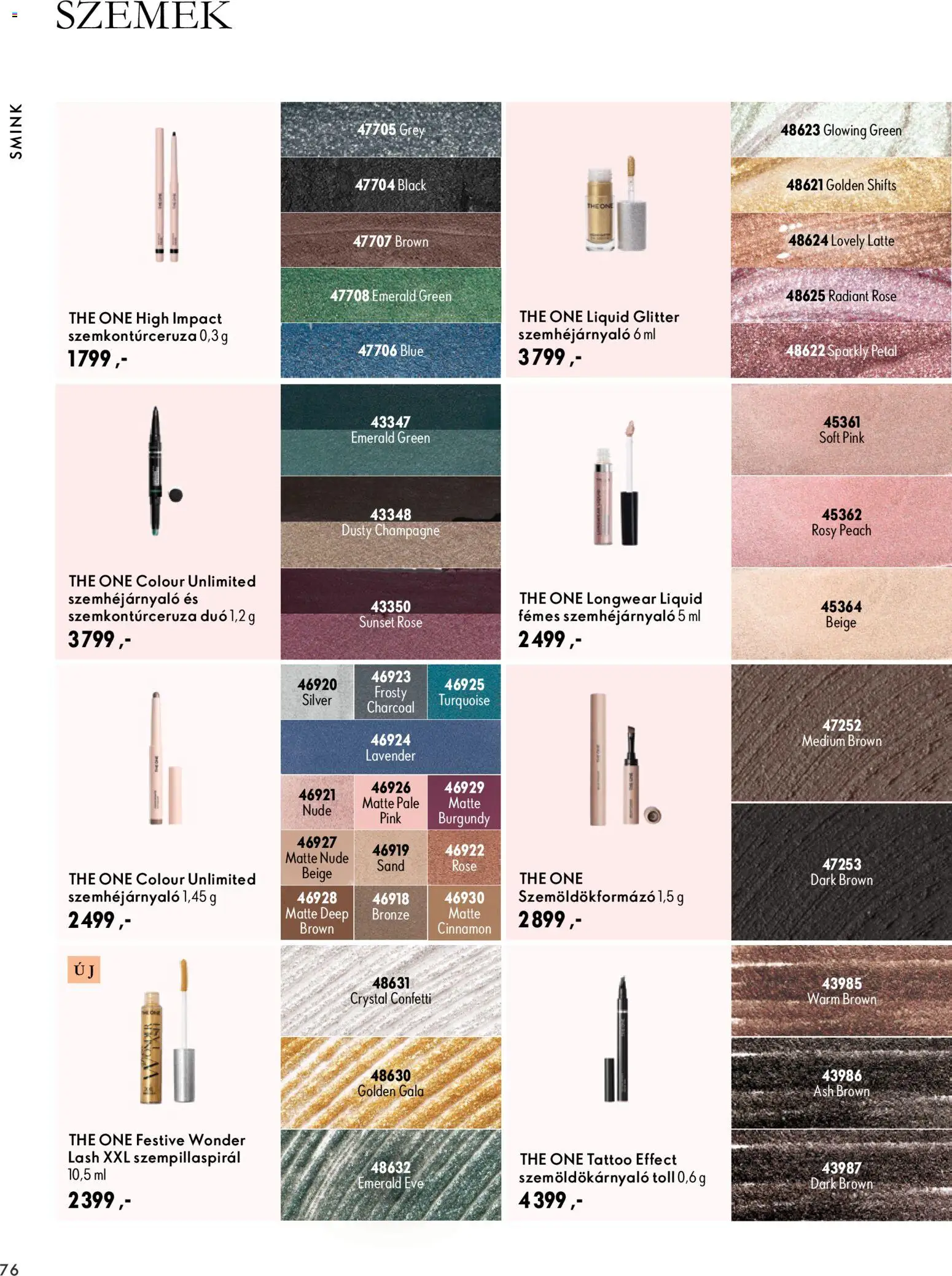 Oriflame akciós ujság - amely érvényes a következő dátumtól: 2026.11.11. | Oldal: 76 | Termékek: Szempillaspirál, Smink, Rosé