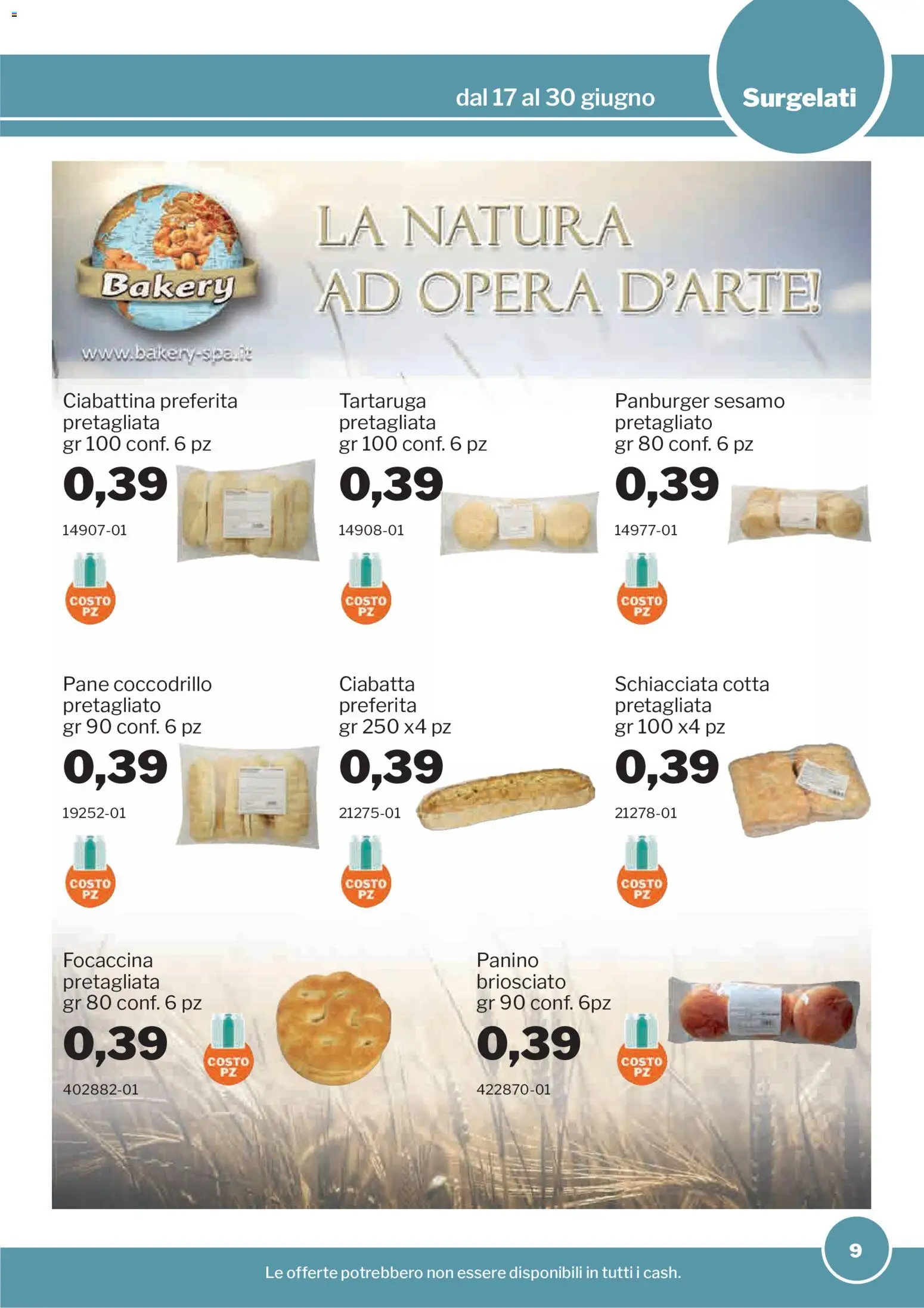 Volantino Sogegross del 17.06.2026 | Pagina: 9 | Prodotti: Pane