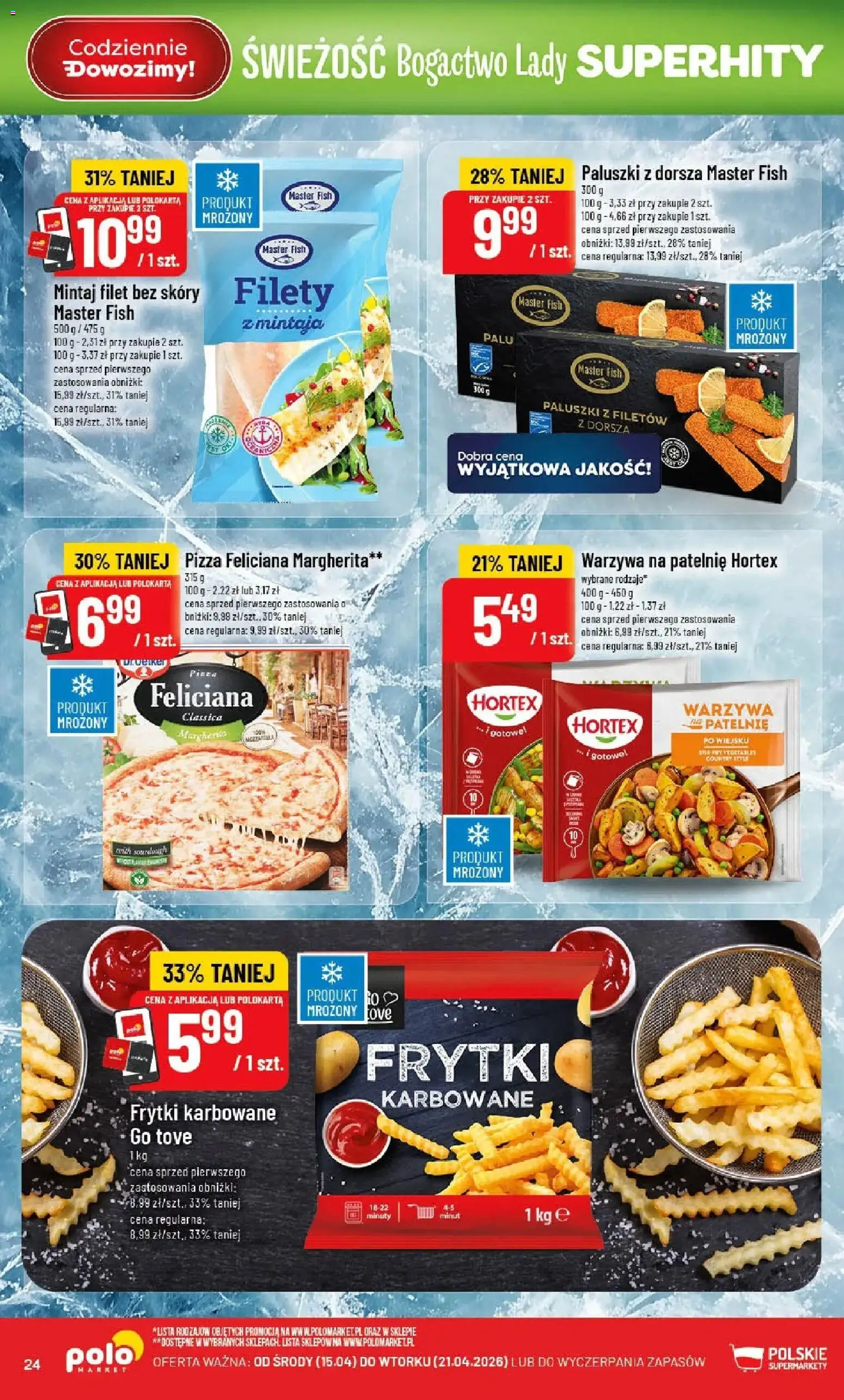 POLOmarket gazetka od 15.04.2026 | Strona: 24 | Produkty: Warzywa na patelnie, Patelnie, Frytki karbowane, Paluszki