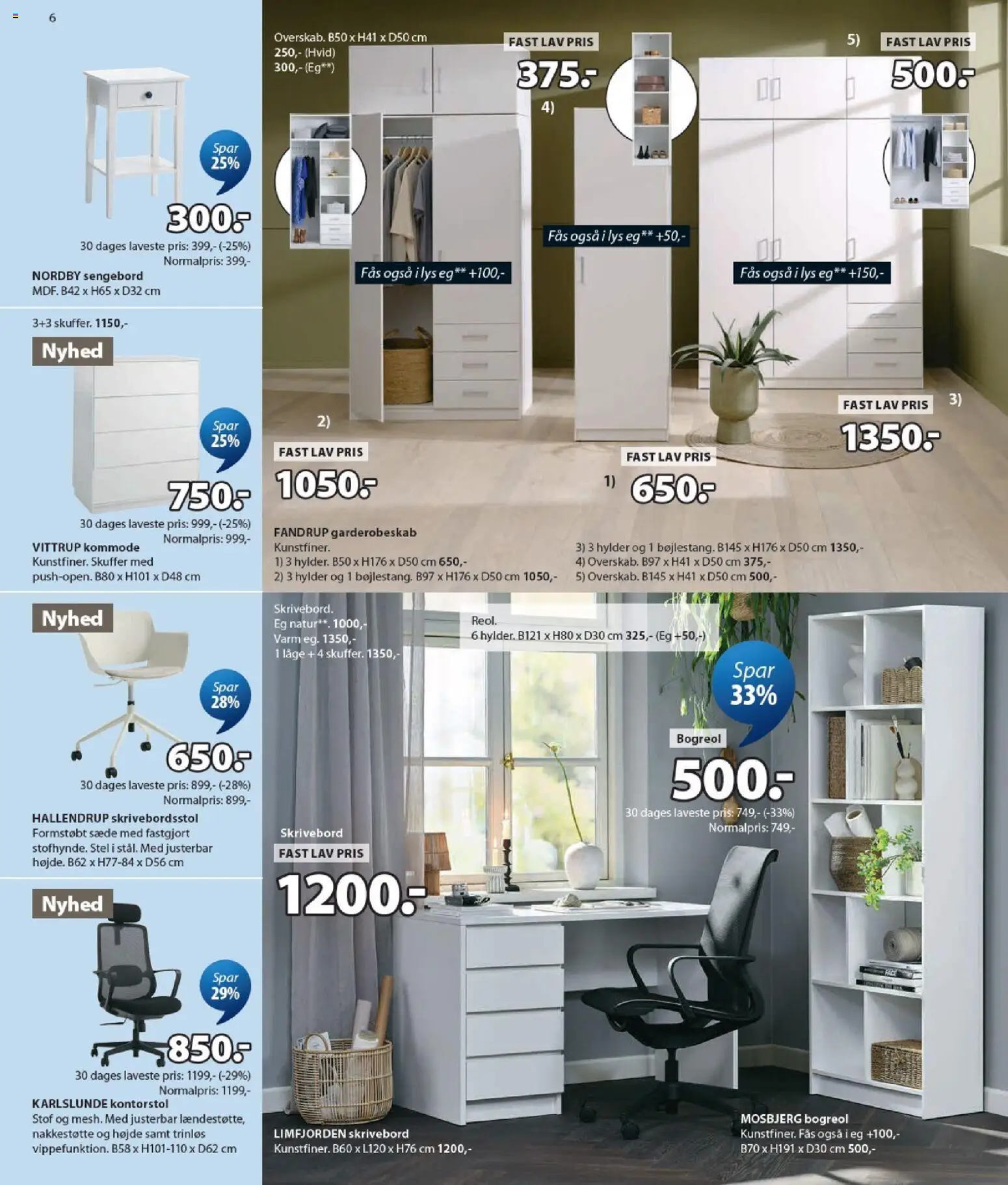 JYSK tilbudsavis – gyldig fra 28/08/2026 | Side: 6 | Produkter: Kommode, Sengebord, Skrivebord, Kontorstol