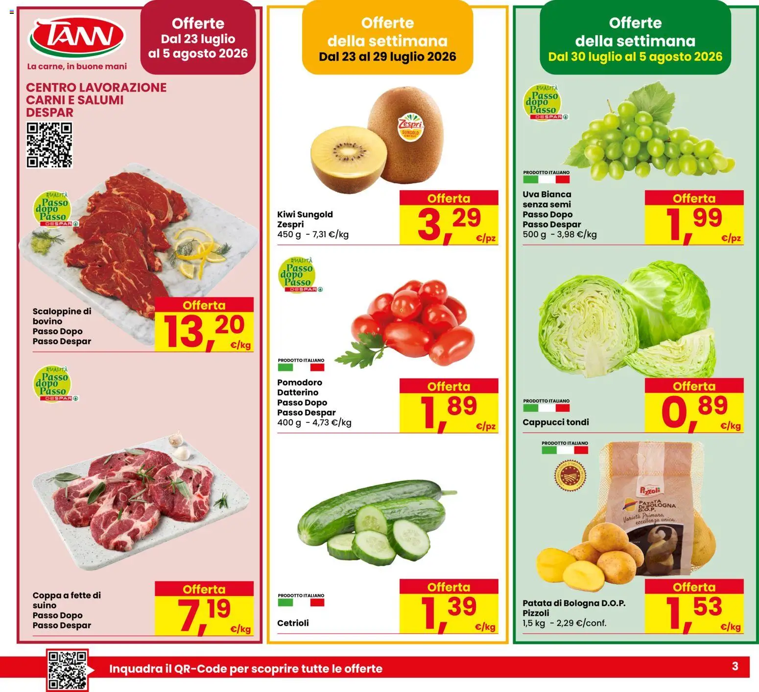 Volantino Eurospar del 23/07/2026 | Pagina: 3 | Prodotti: Kiwi, Cetrioli, Suino, Uva