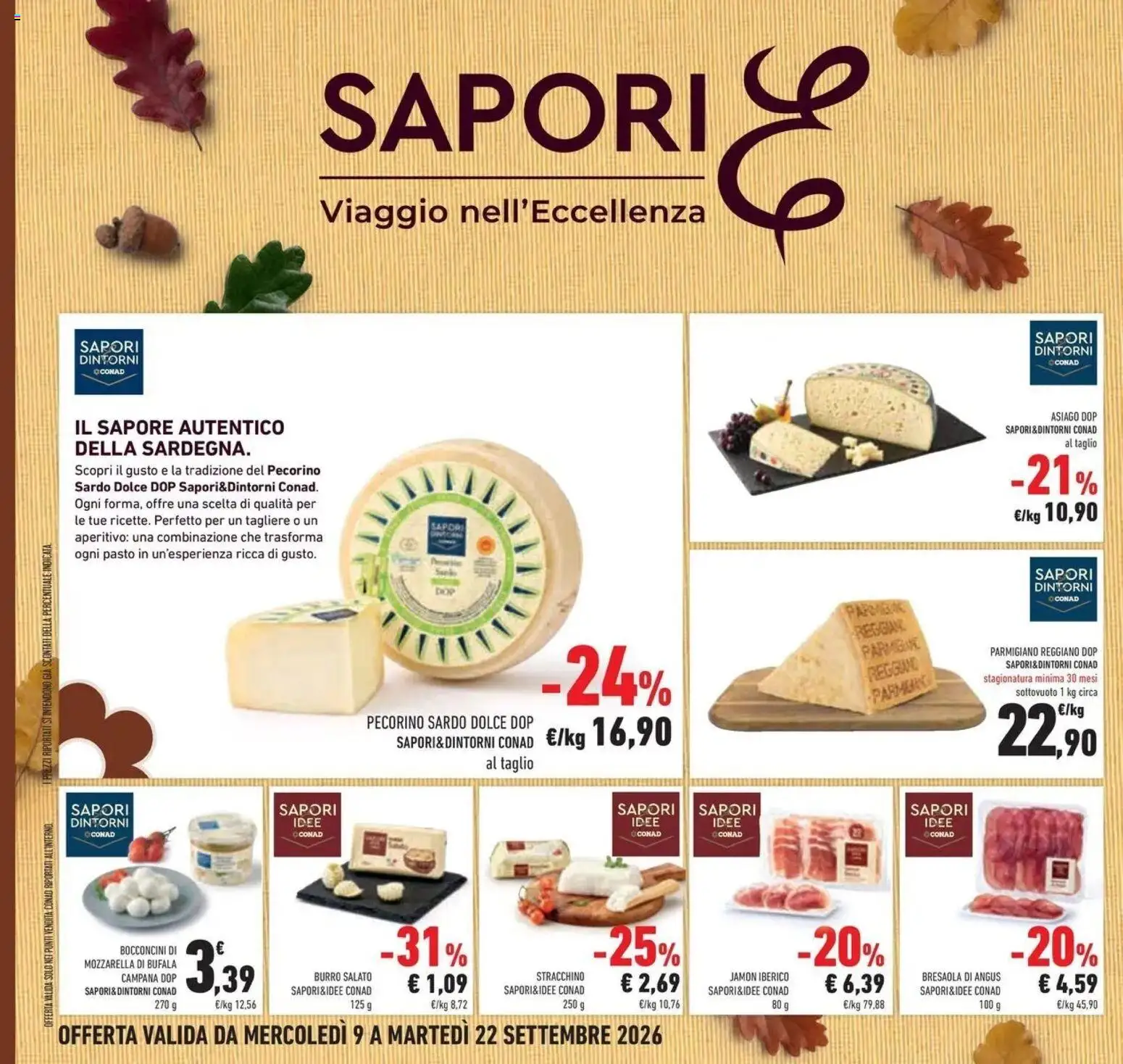 Volantino Conad dal 09/09/2026 > Anteprima | Pagina: 30 | Prodotti: Bresaola, Taglio, Mozzarella di bufala, Stracchino